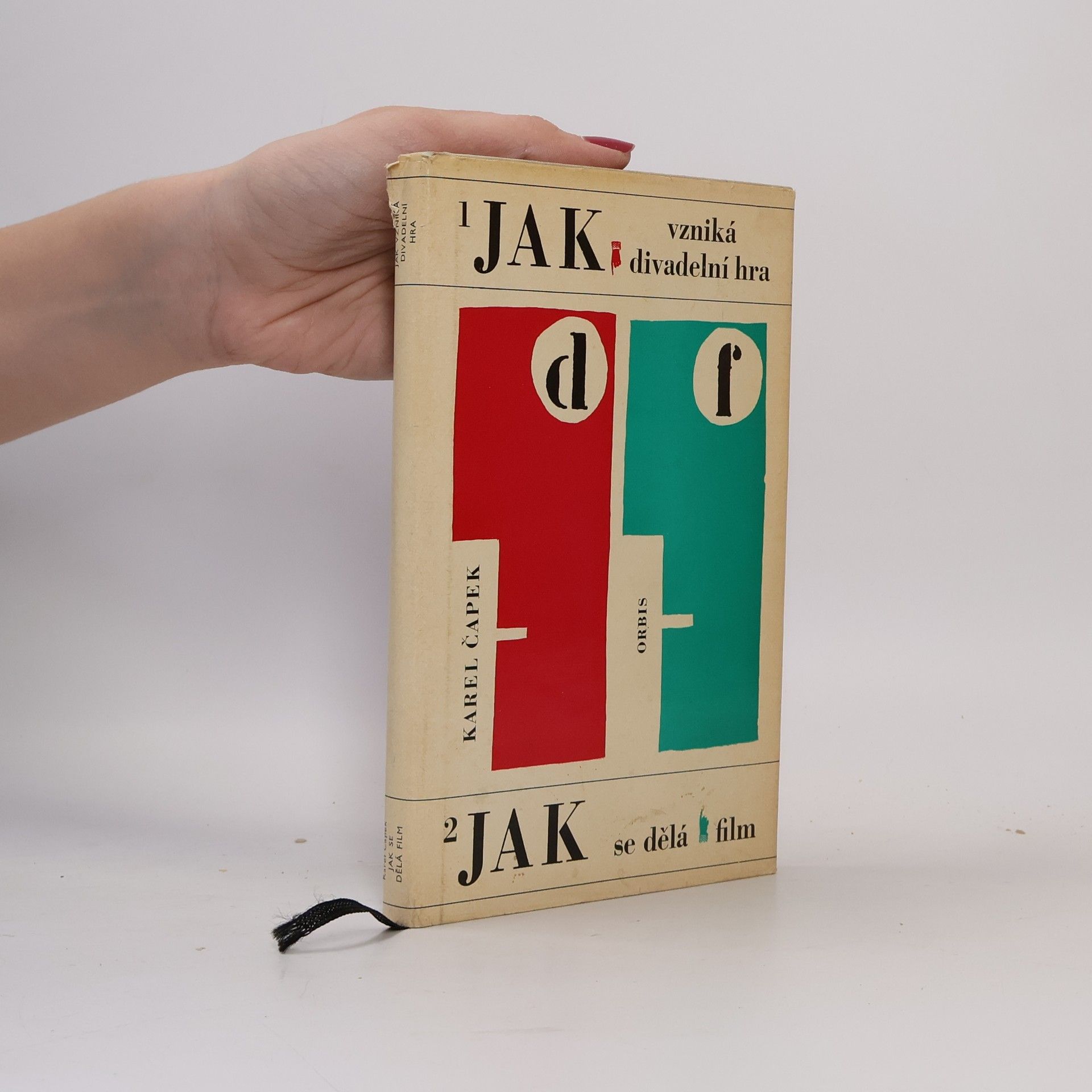 Karel Čapek Jak vzniká divadelní hra. Jak se dělá film
