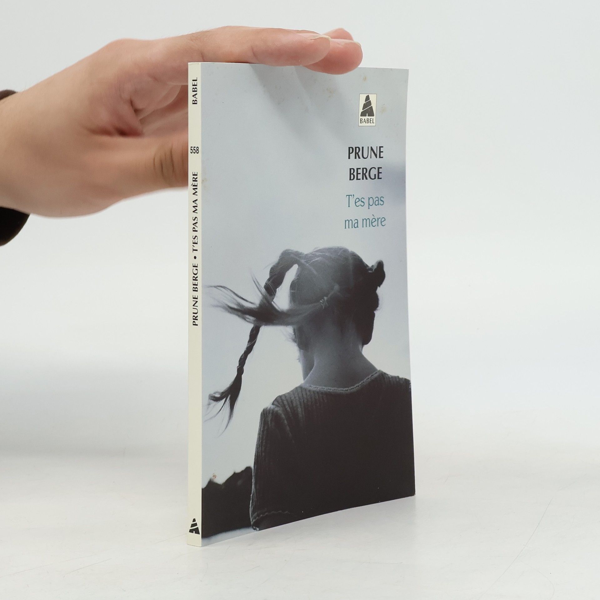 Prune Berge T'es pas ma mère