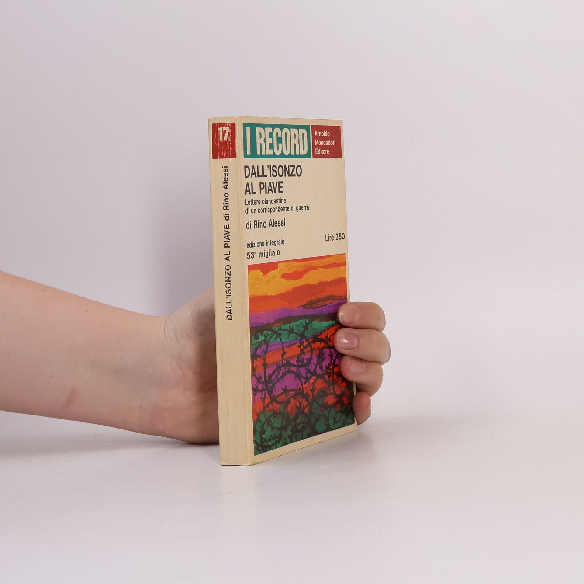 Rino Alessi I record 17. Dall'Isonzo al Piave