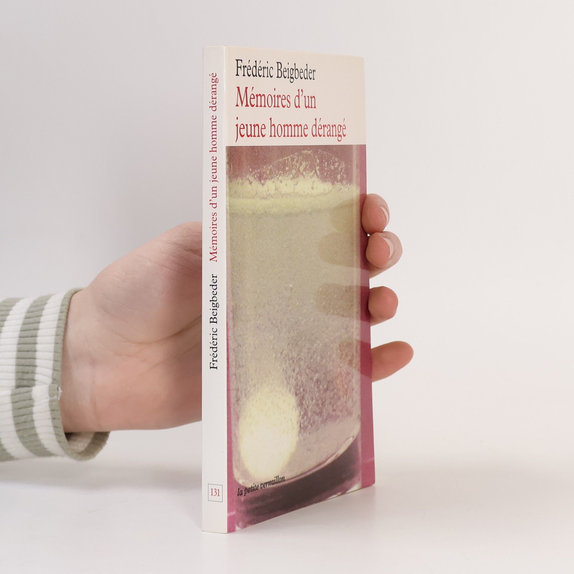 Frédéric Beigbeder Mémoires d'un jeune homme dérangé