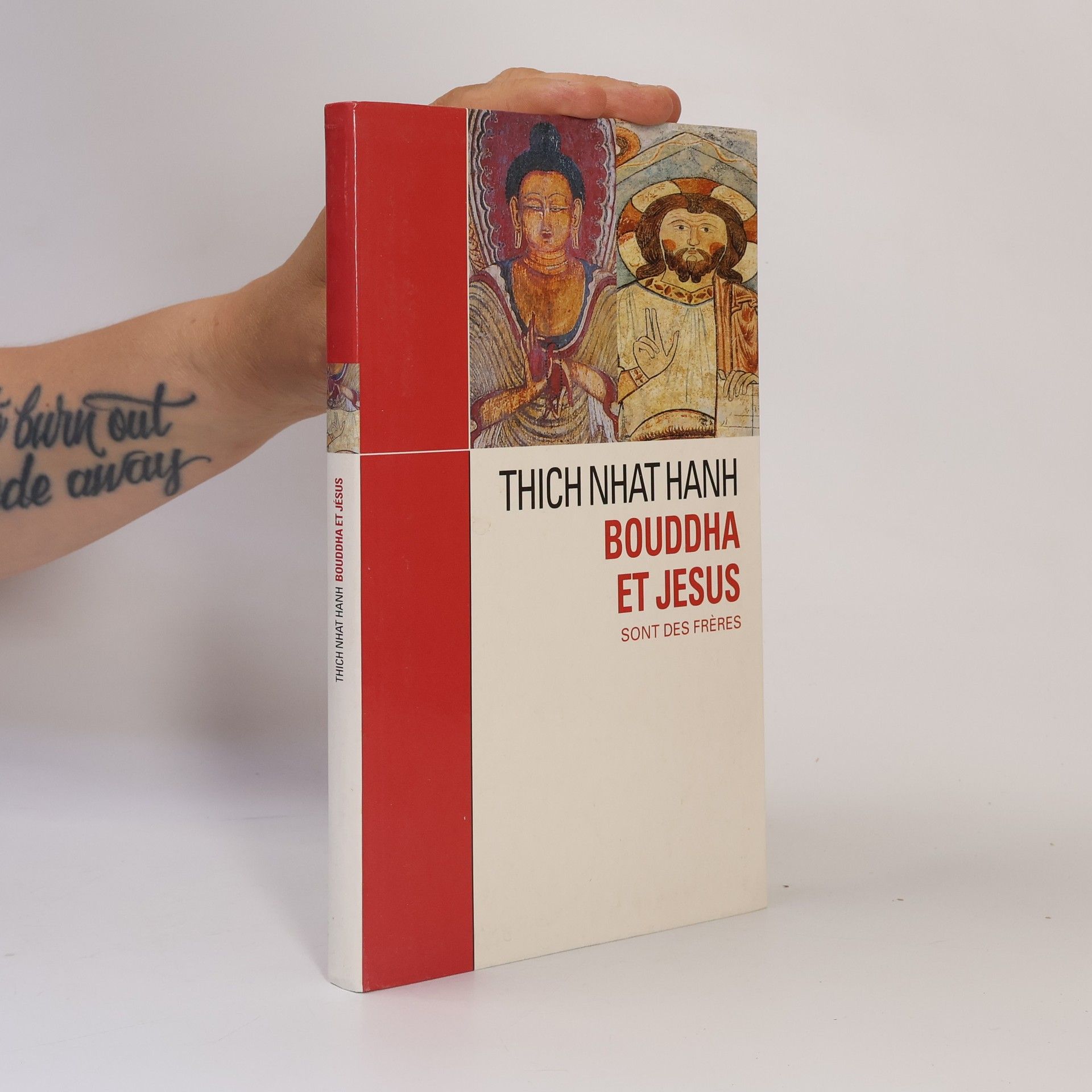 Hạnh Nhat Bouddha et Jésus sont des frères