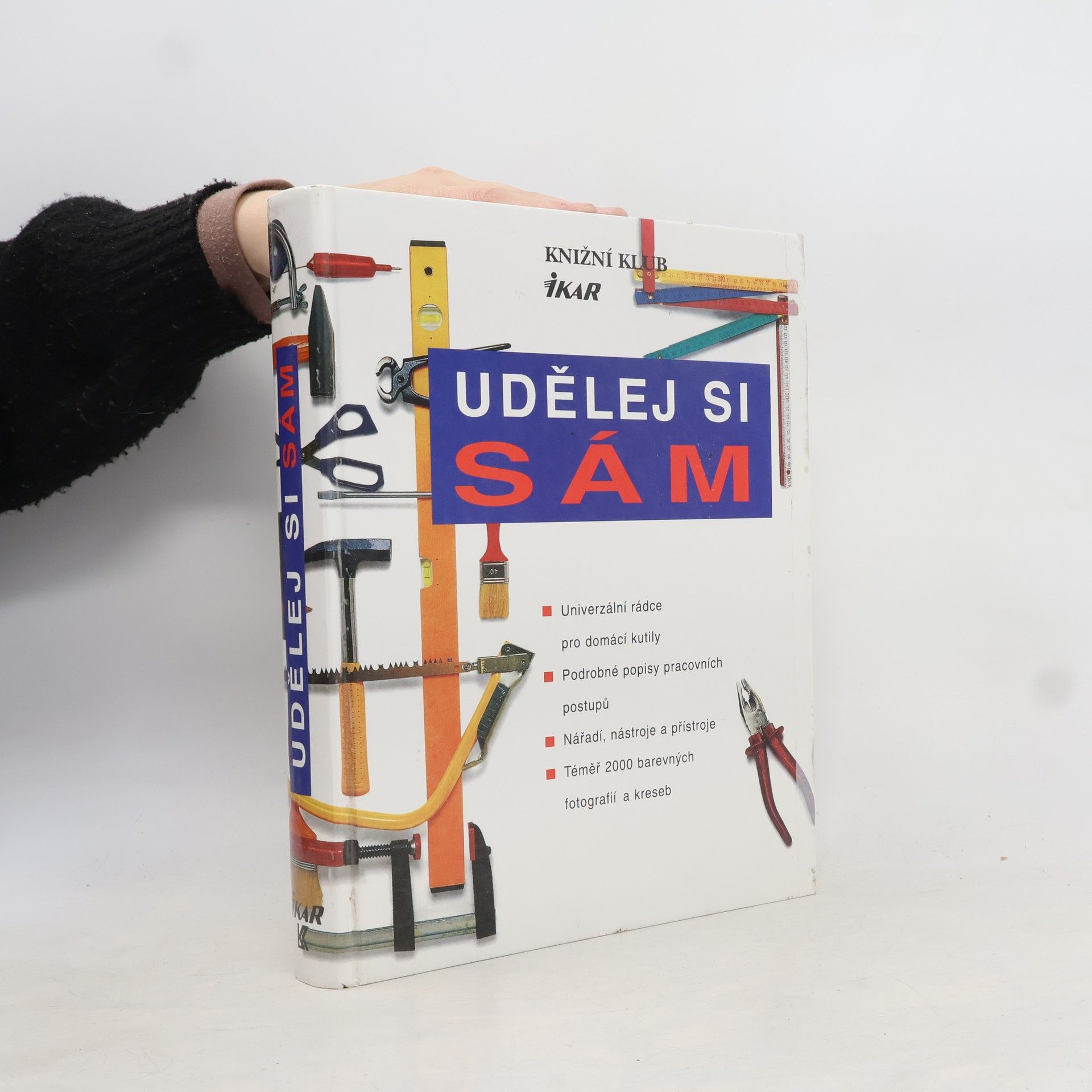 Udělej si sám: univerzální rádce pro domácí kutily