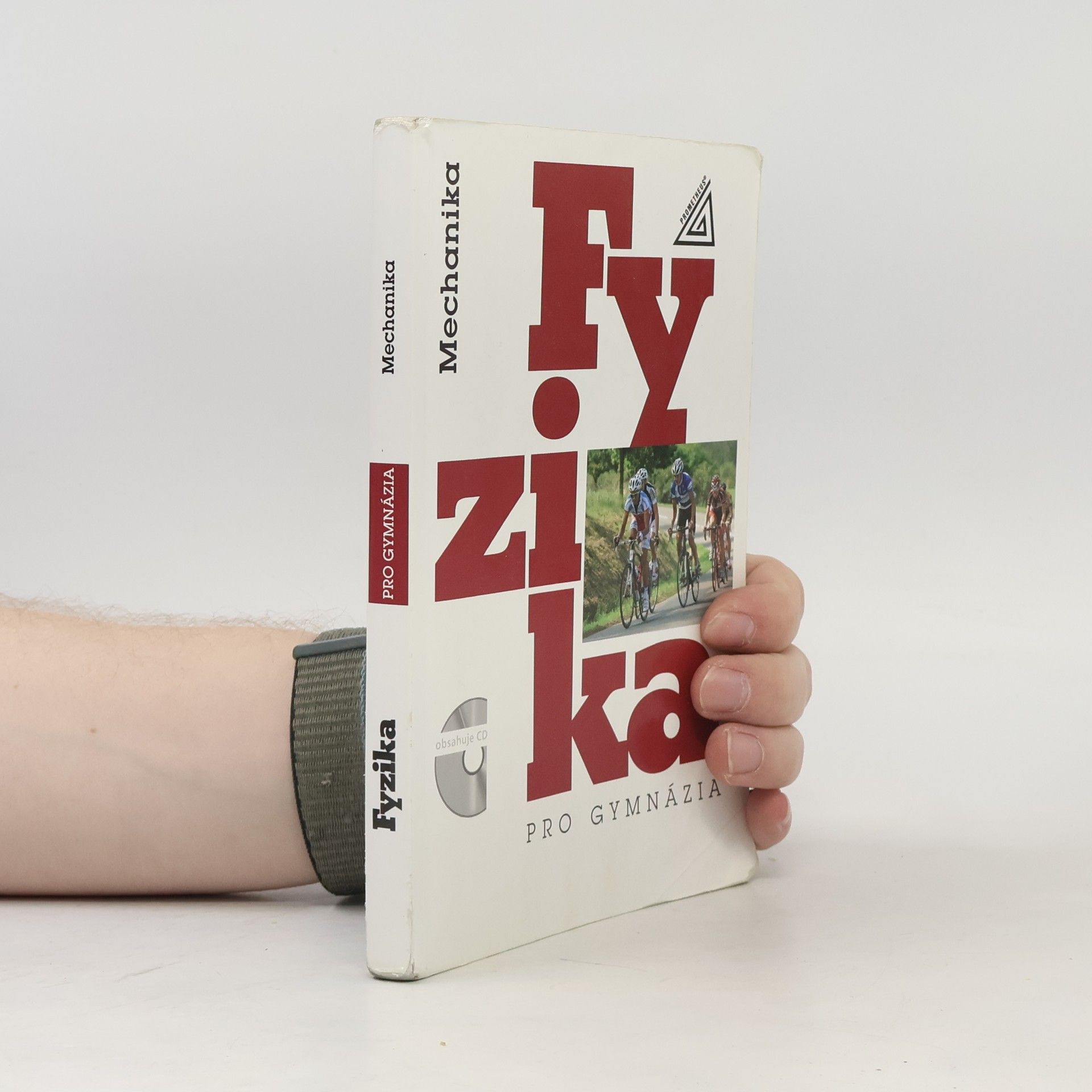 Kolektiv autorů Fyzika pro gymnázia. Mechanika