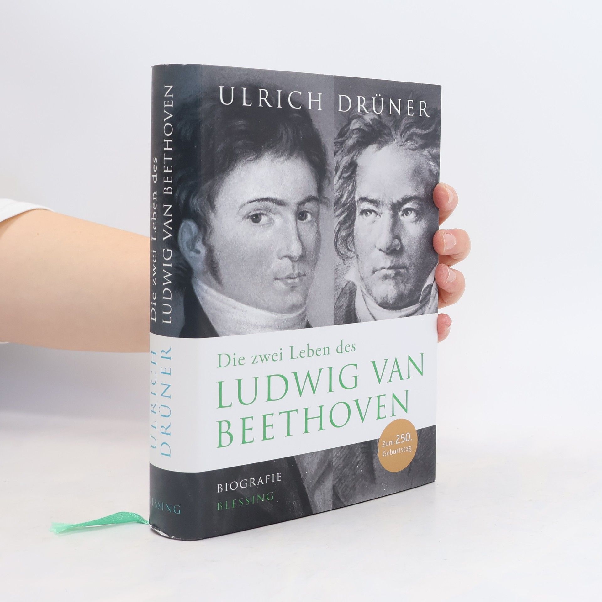 Ulrich Drüner Die zwei Leben des Ludwig van Beethoven