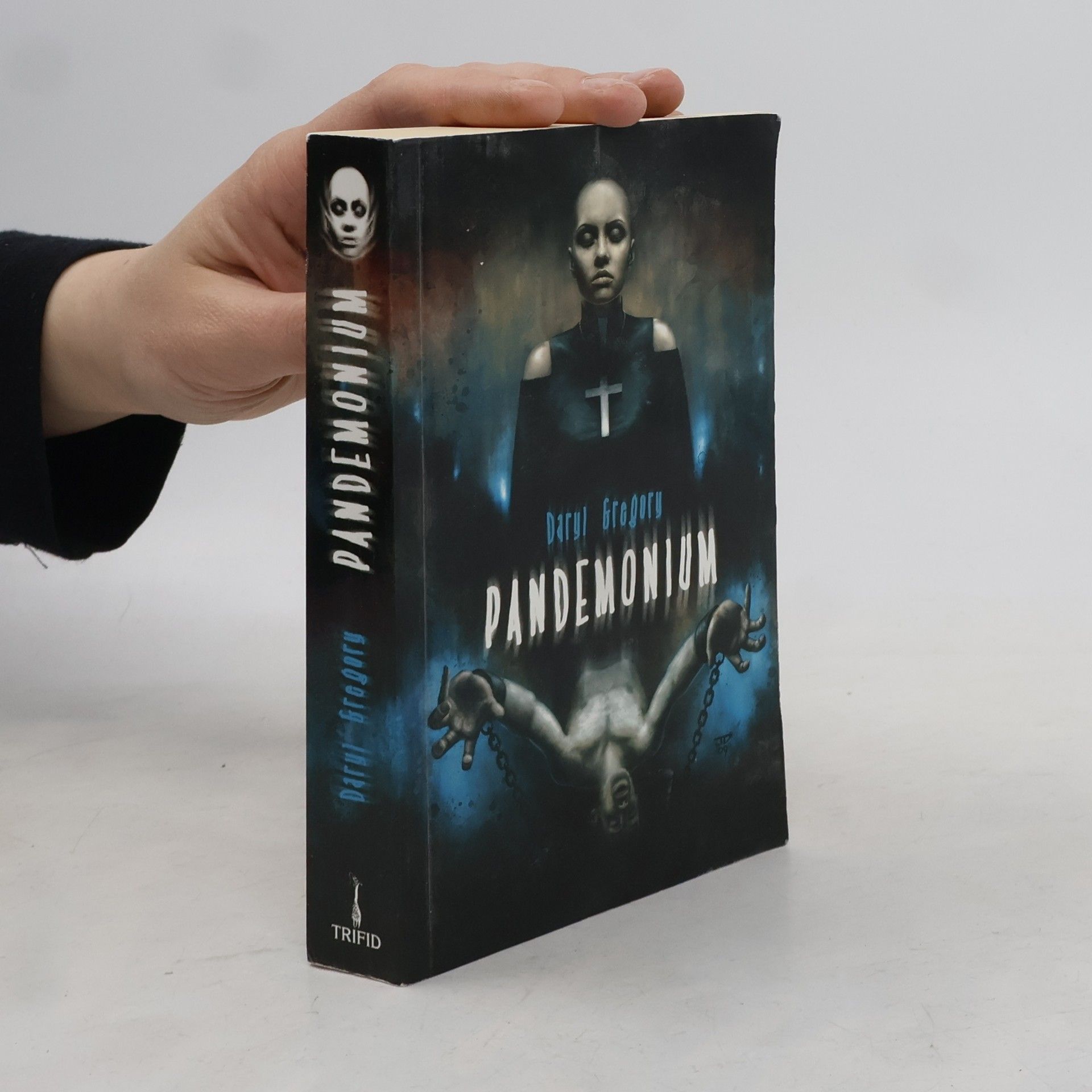 Daryl Gregory Pandemonium