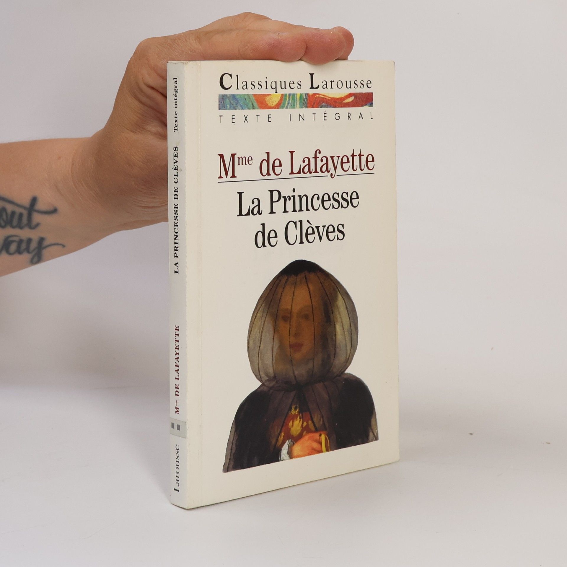 Marie Madeleine Pioche de La Vergne de La Fayette Classiques Larousse: La Princesse de Clèves