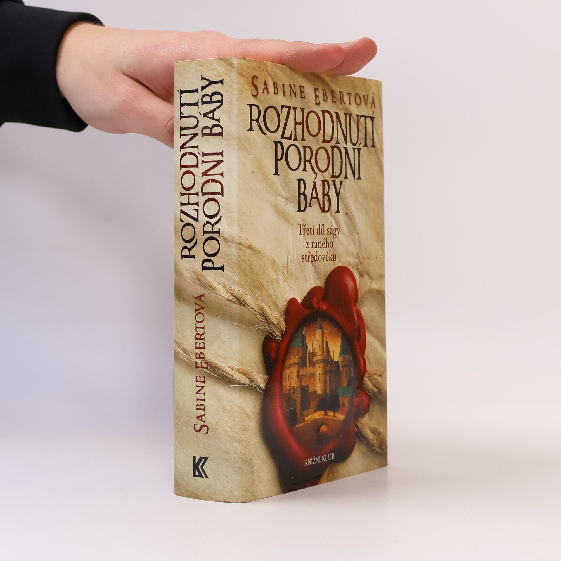 Sabine Ebert Rozhodnutí porodní báby