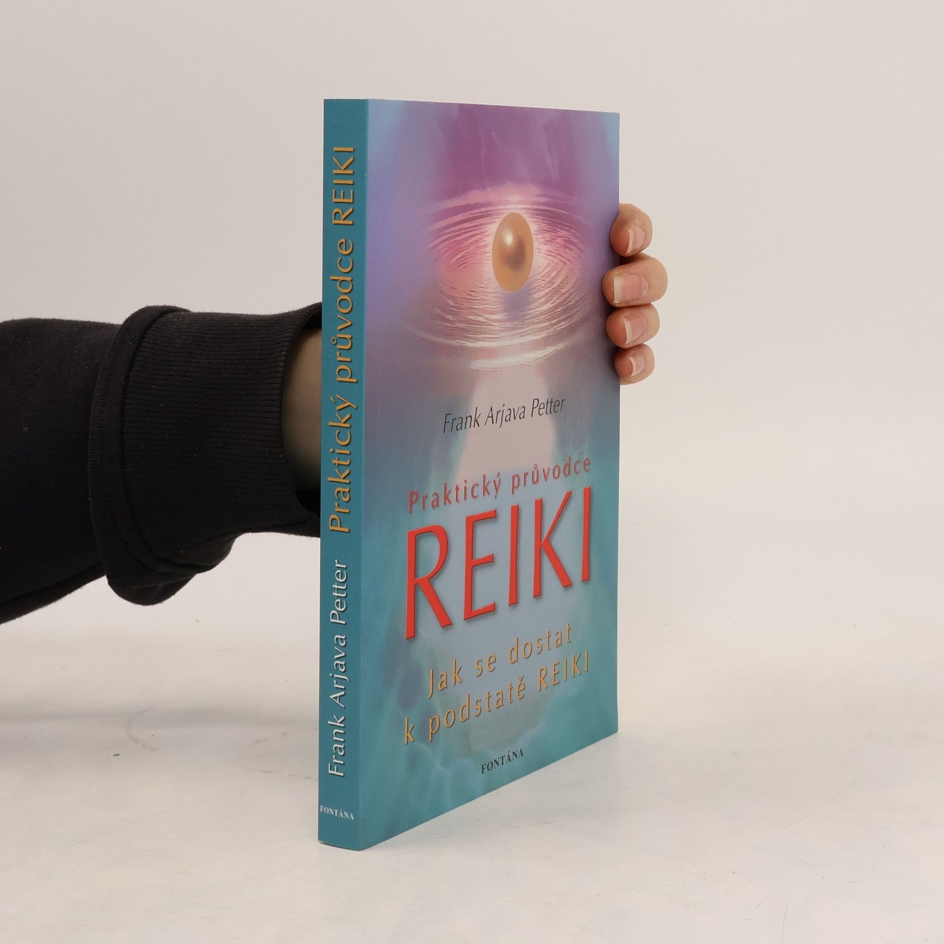 Frank Arjava Petter Praktický průvodce reiki