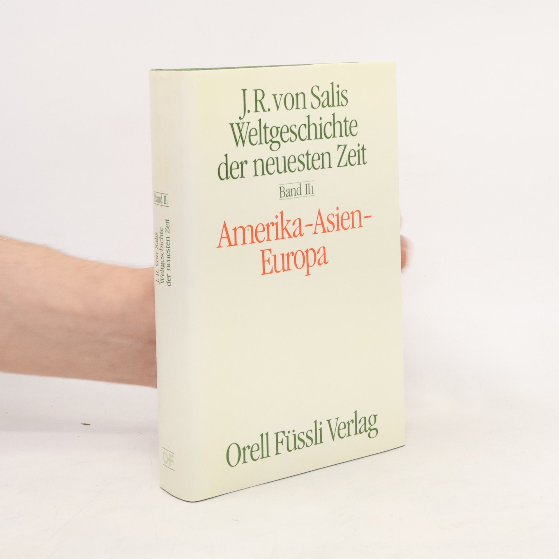 Jean Rudolf von Salis Weltgeschichte der neuesten Zeit
