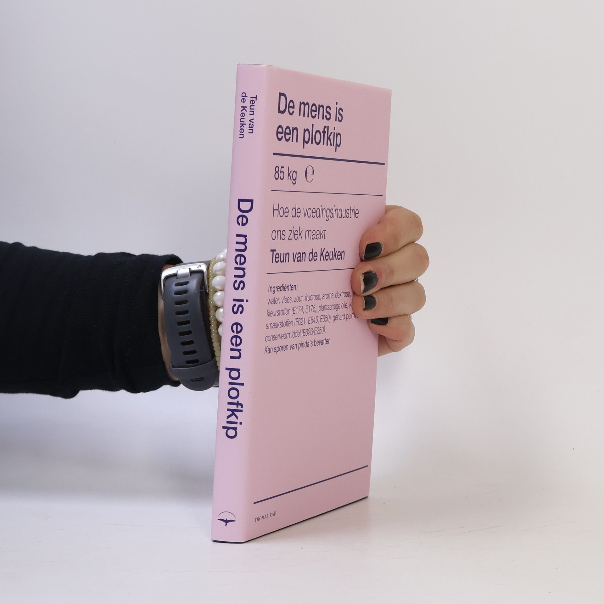 Teun van de Keuken De mens is een plofkip. Hoe de voedingsindustrie ons ziek maakt