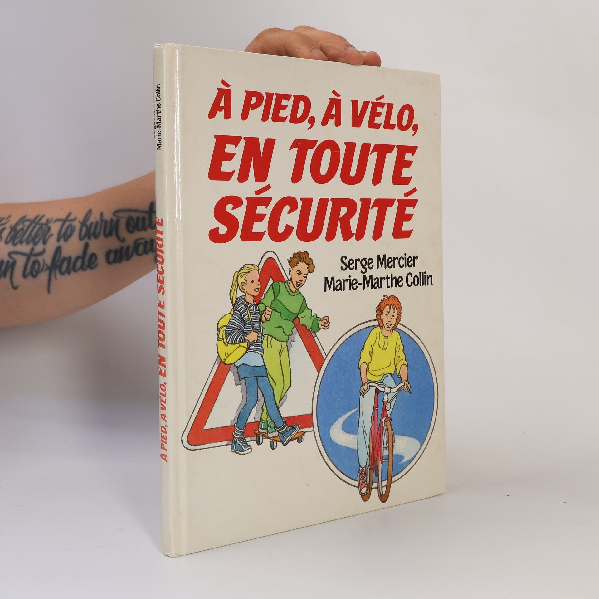 Serge Mercier À pied, à vélo, en toute sécurité