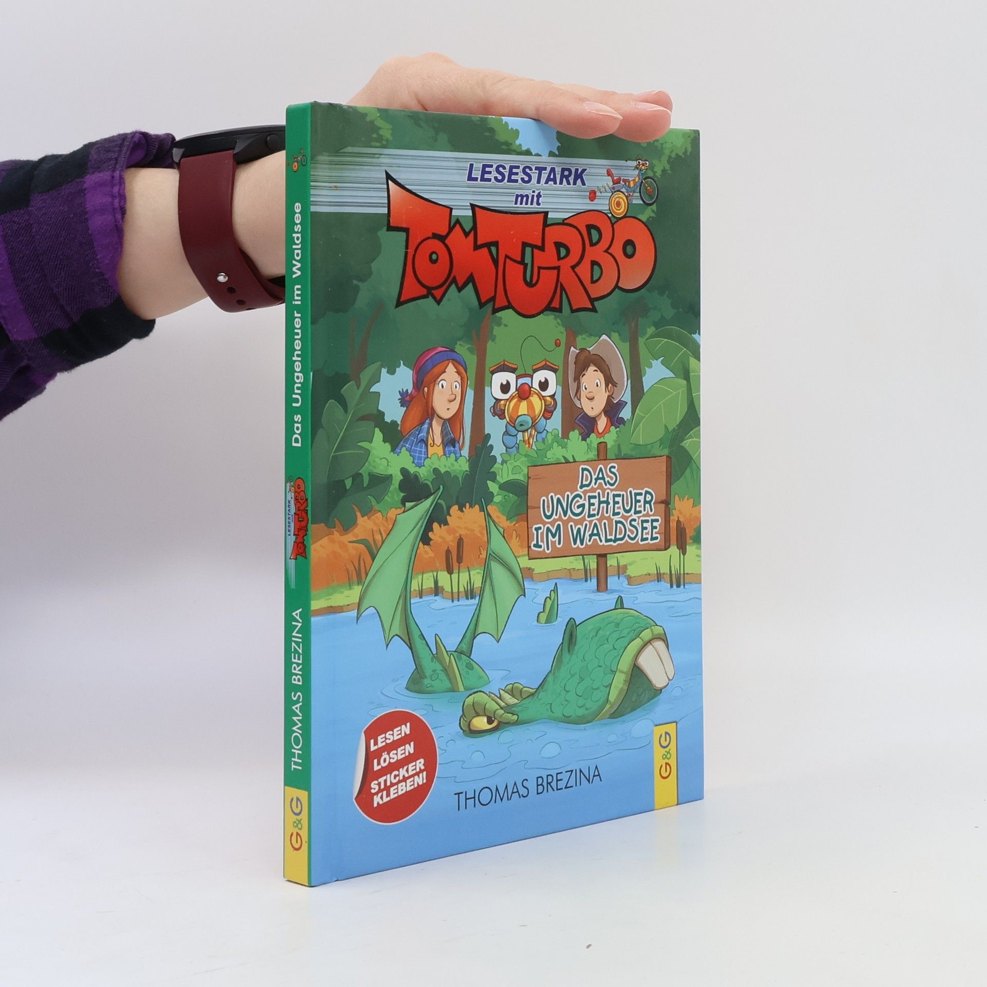 Thomas Brezina Lesestark mit Tom Turbo - das Ungeheuer im Waldsee