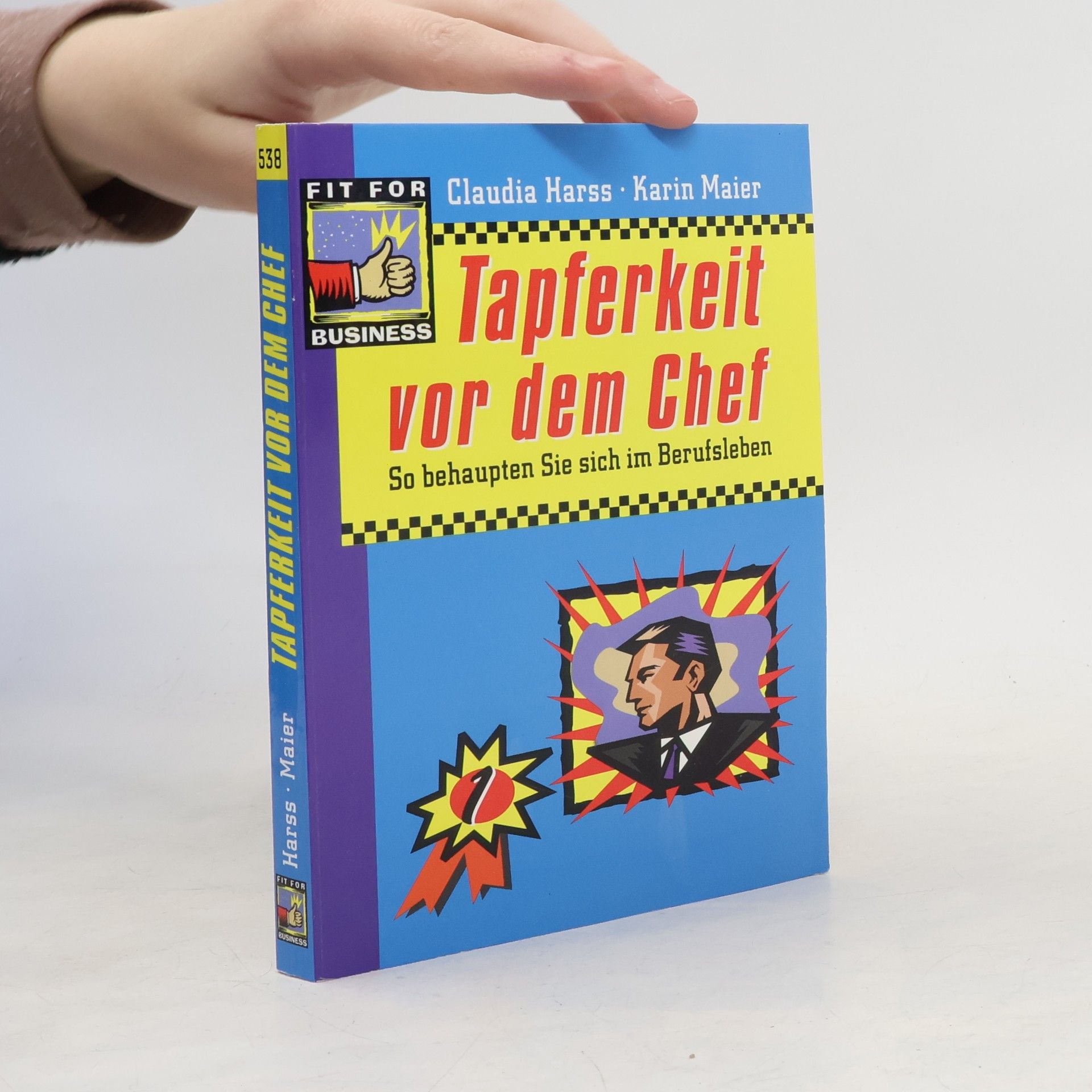 Tapferkeit vor dem Chef