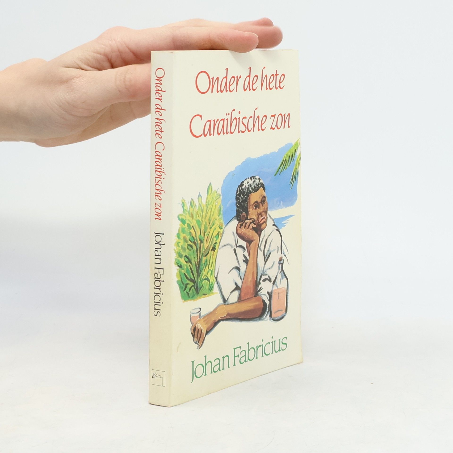 Johan Johannes Fabricius Onder de hete Caraïbische zon