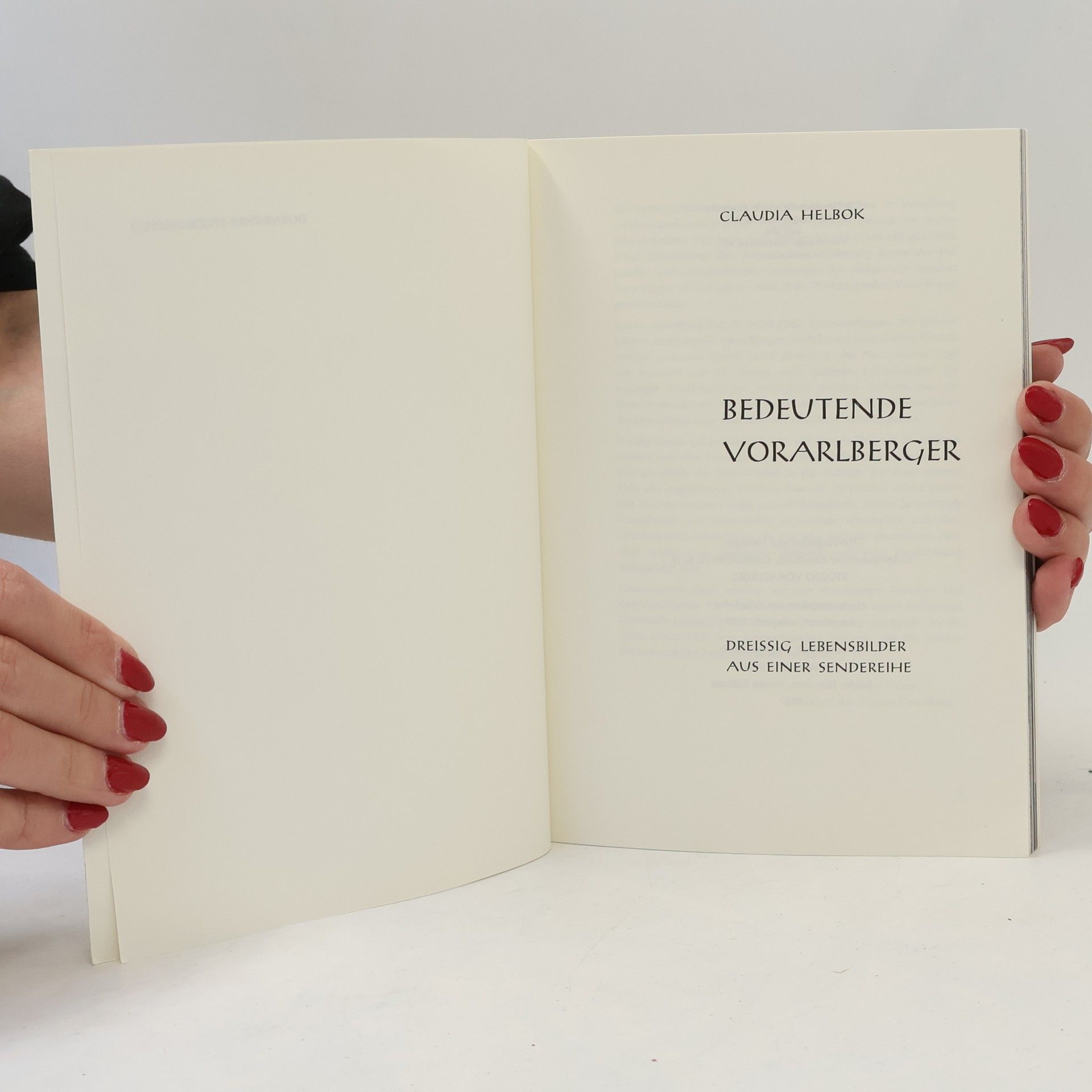Claudia Helbok Bedeutende Vorarlberger. Dornbirner Studiohefte 2