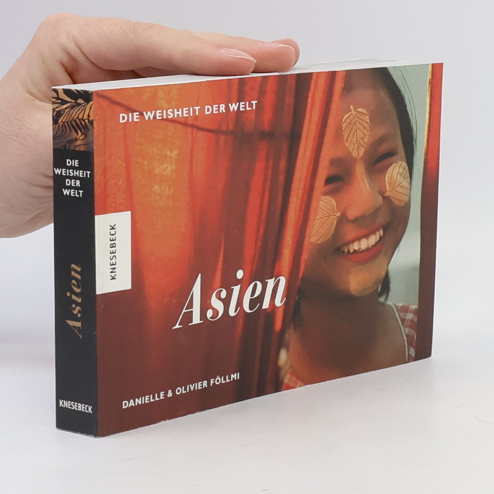 Die Weisheit der Welt. Asien