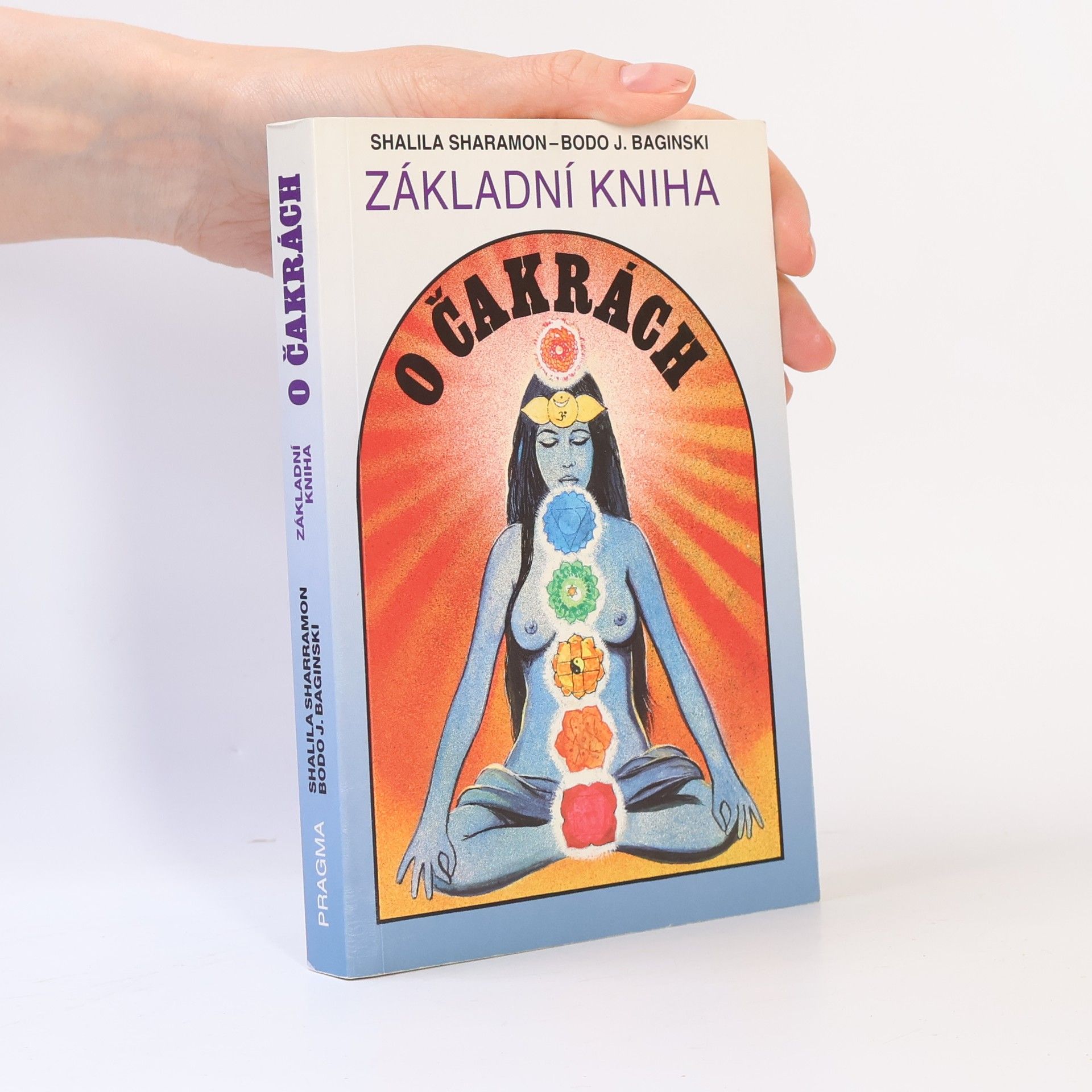 Shalila Sharamon Základní kniha o čakrách