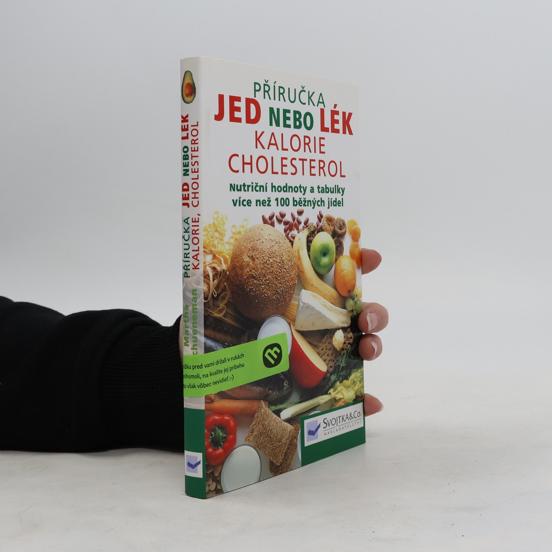 Martha Schueneman Jed nebo lék