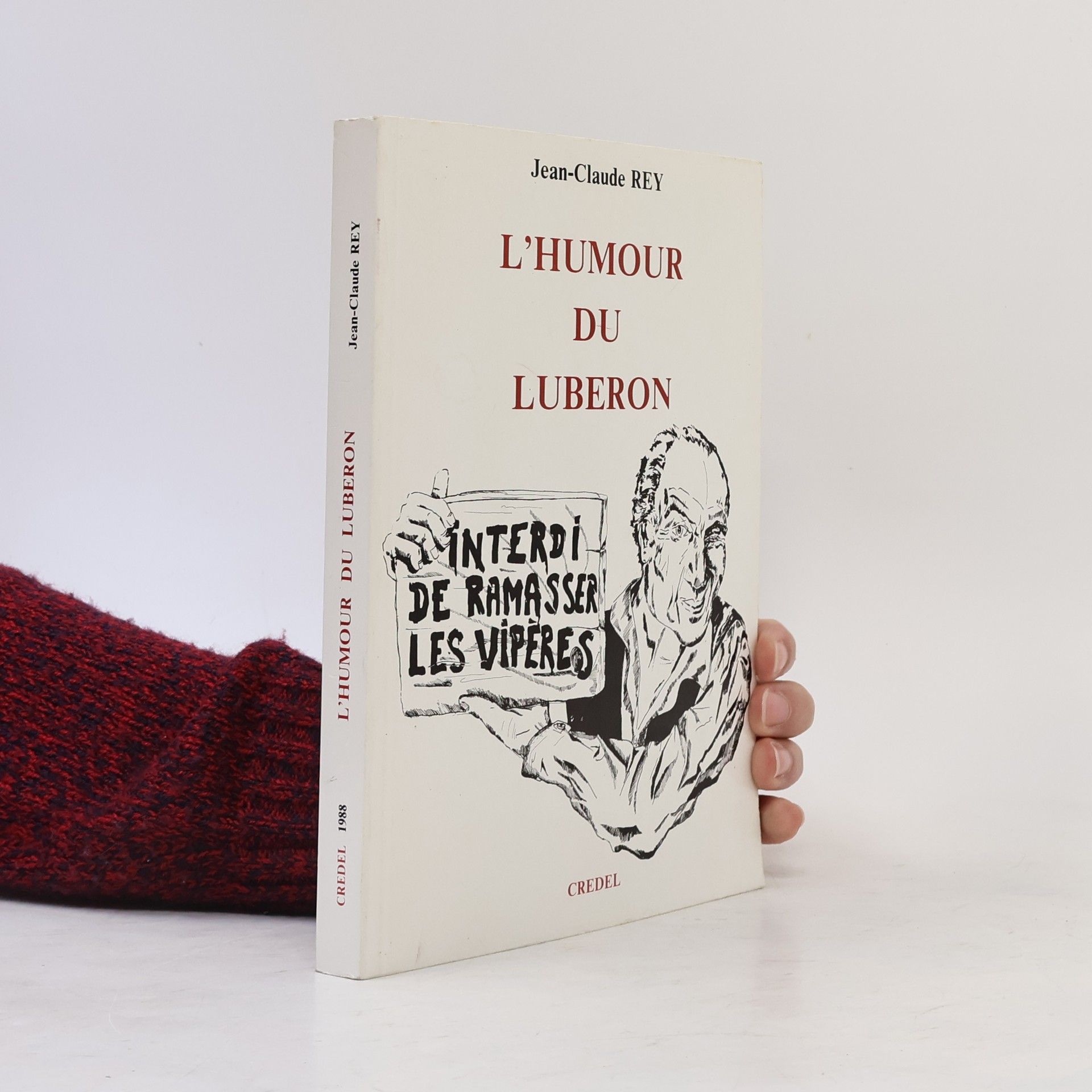 Jean-Claude Rey L'humour du Luberon