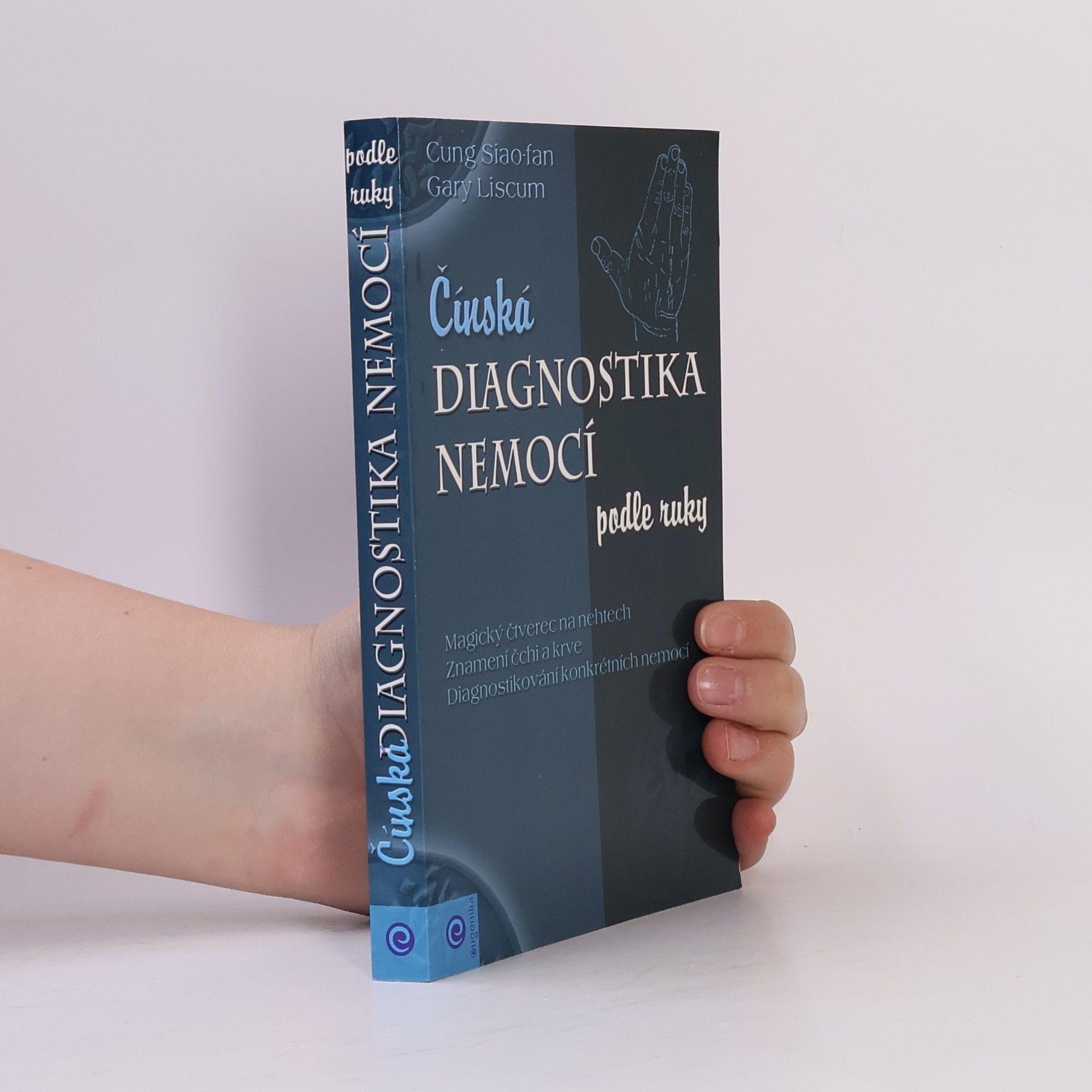 Xiao-fan Zong Čínská diagnostika nemocí podle ruky