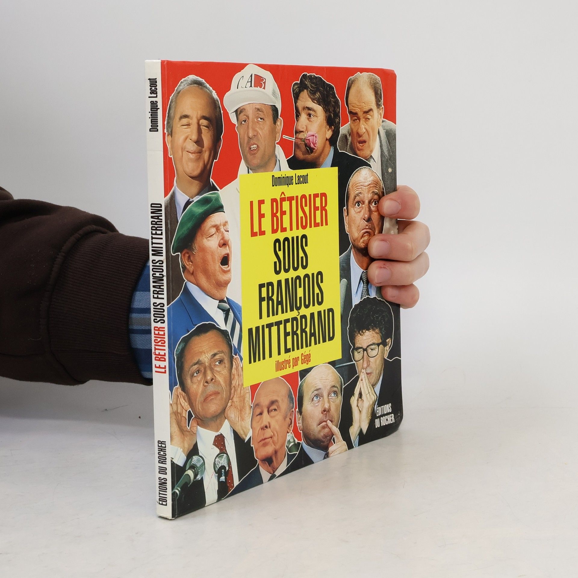 Dominique Lacout Le bêtisier sous François Mitterrand