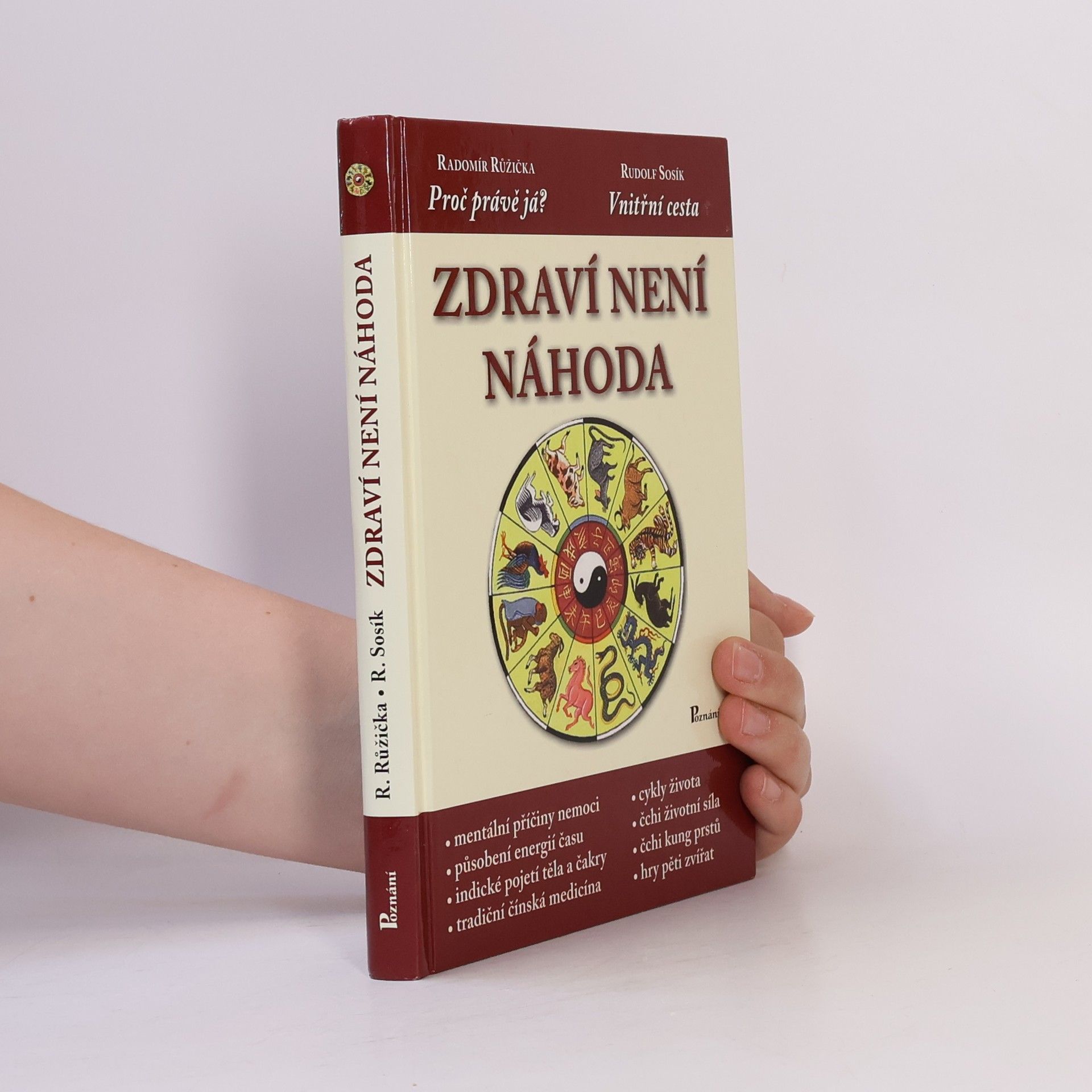 Radomír Růžička Zdraví není náhoda