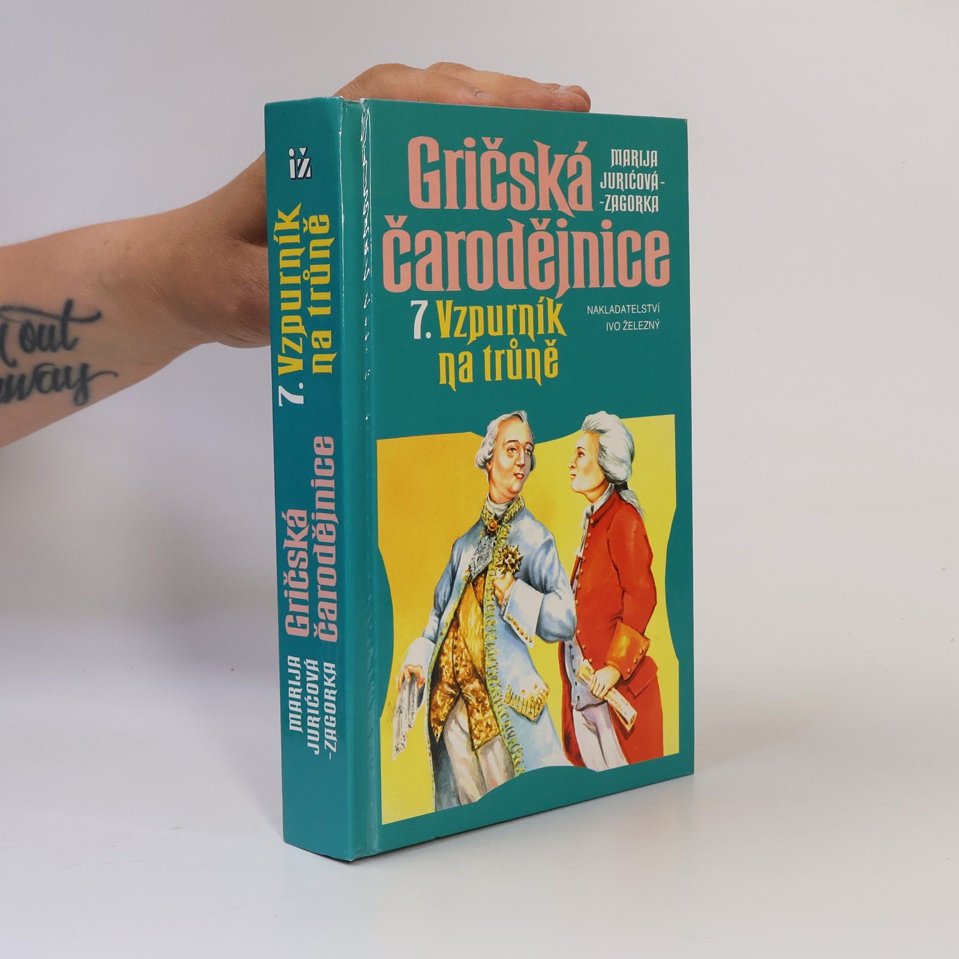 Gričská čarodějnice 7. Vzpurník na trůně