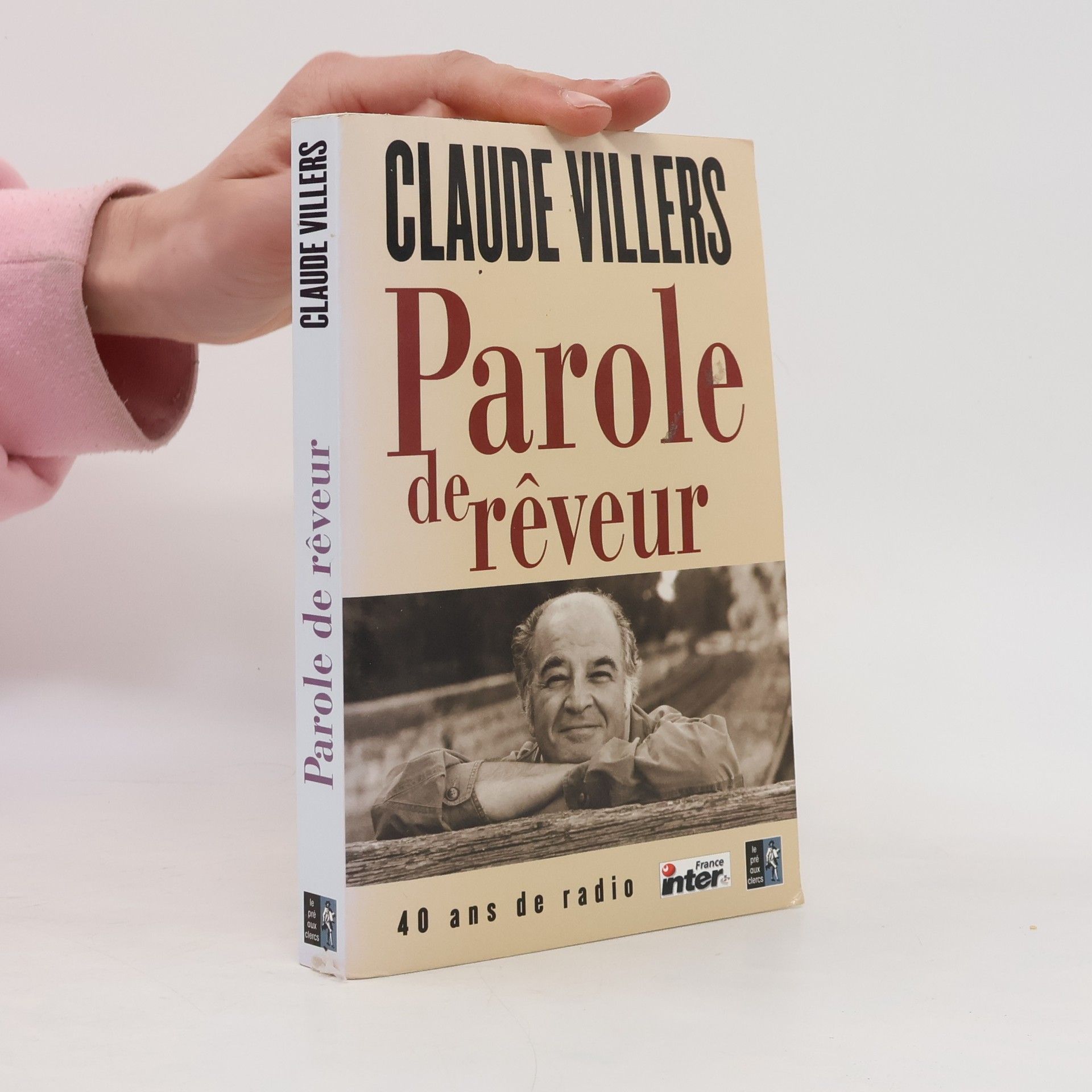 Claude Villers Parole de rêveur