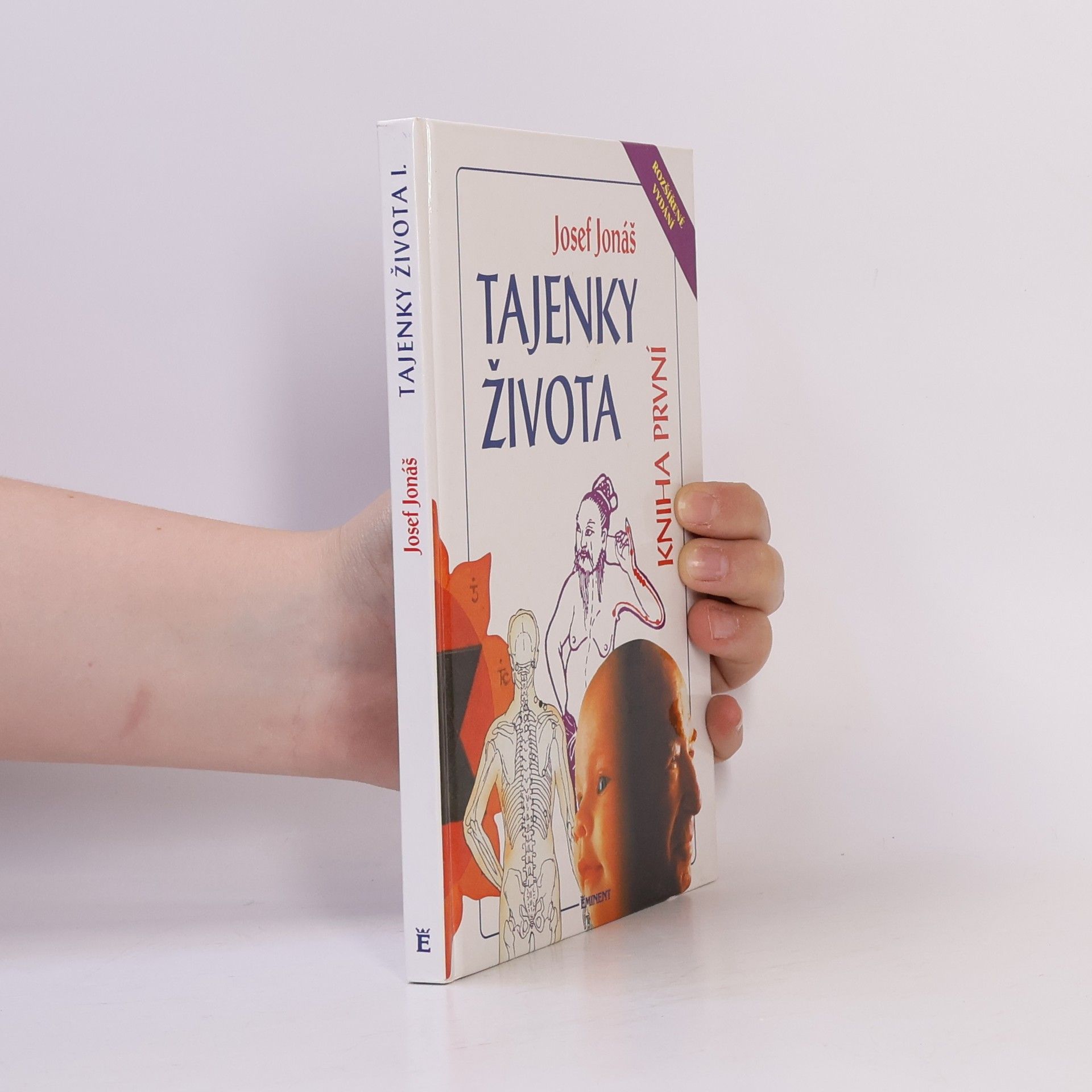 Josef Jonáš Tajenky života. Kniha první