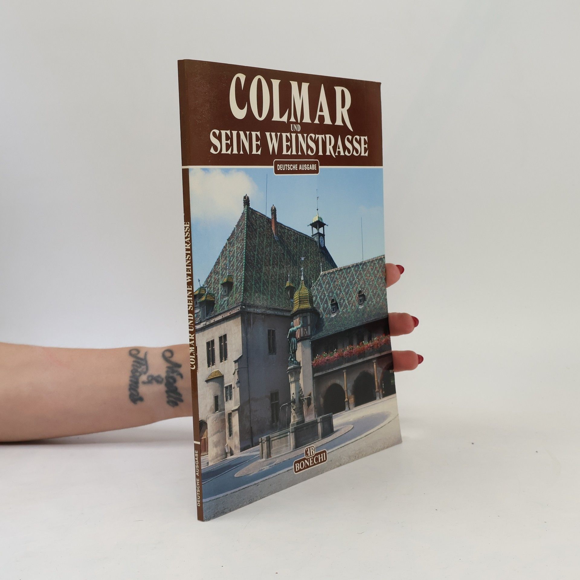 Collectif d'auteurs Colmar und seine Weinstrasse