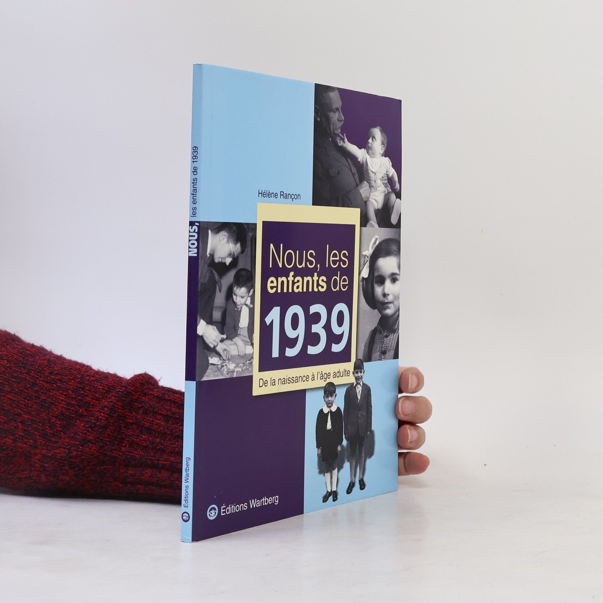 Hélène Rançon Nous, les enfants de 1939