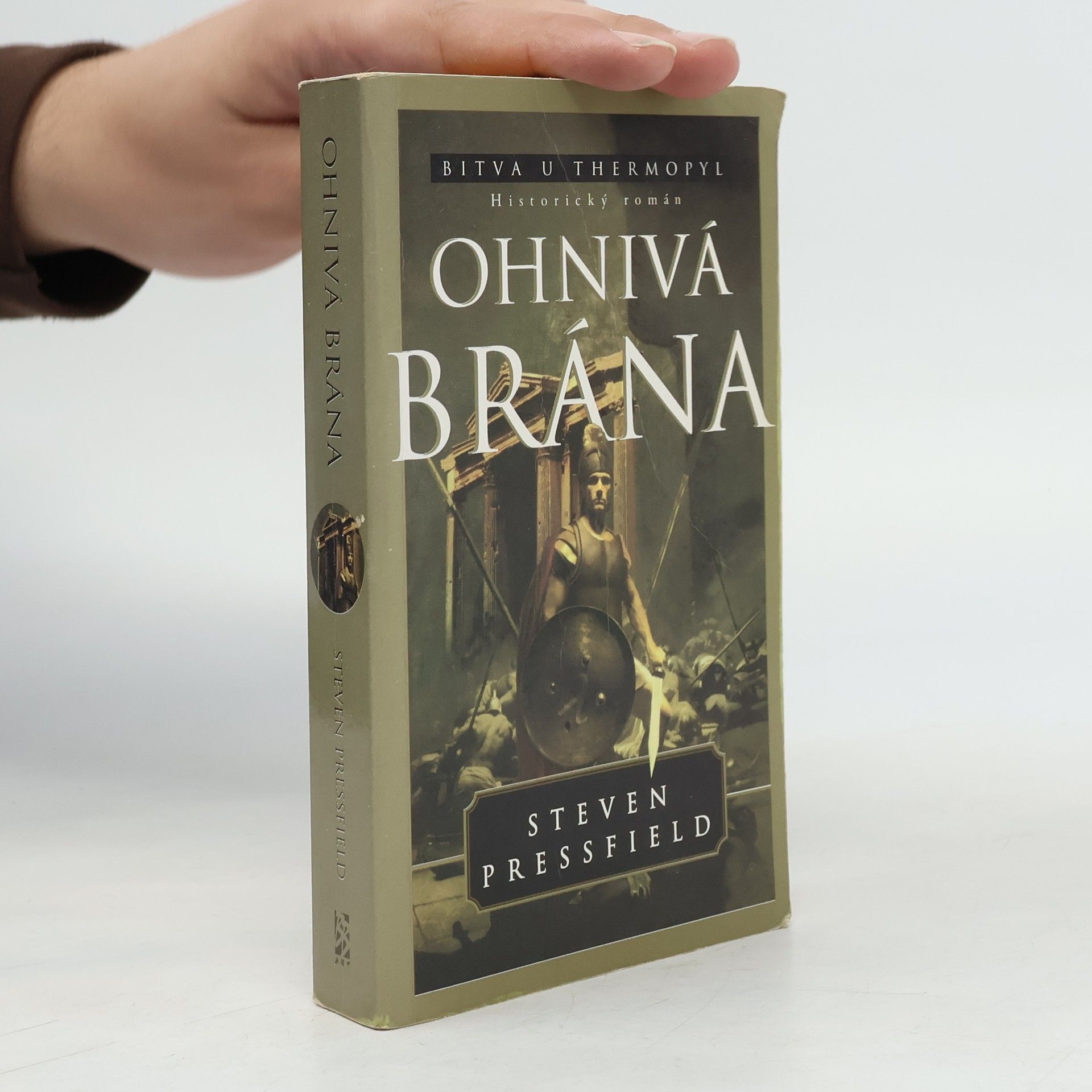 Vladimír Marek Ohnivá brána : románový epos o bitvě u Thermopyl