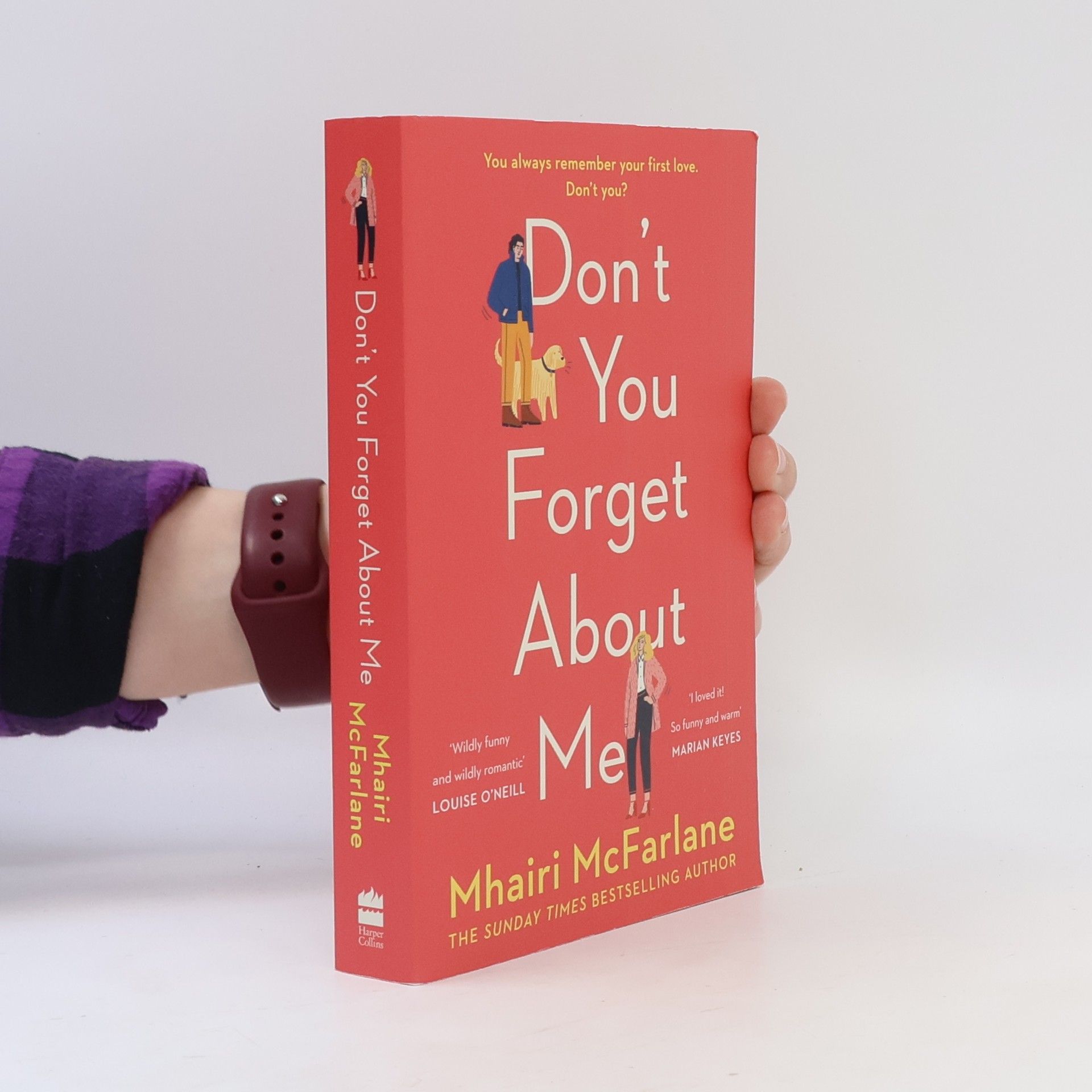 Mhairi McFarlane Don´t You Forget About Me
