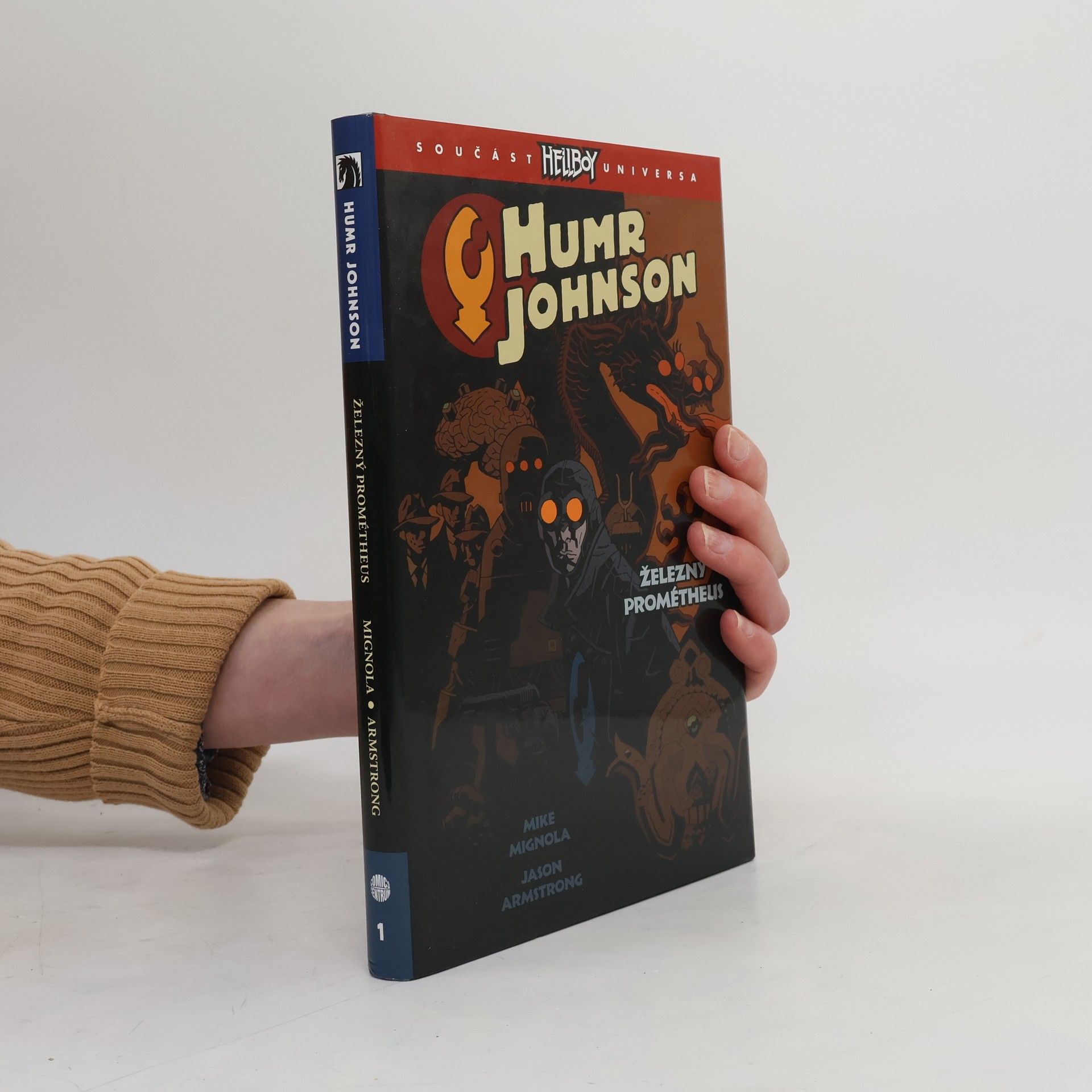 Mike Mignola Železný Prométheus