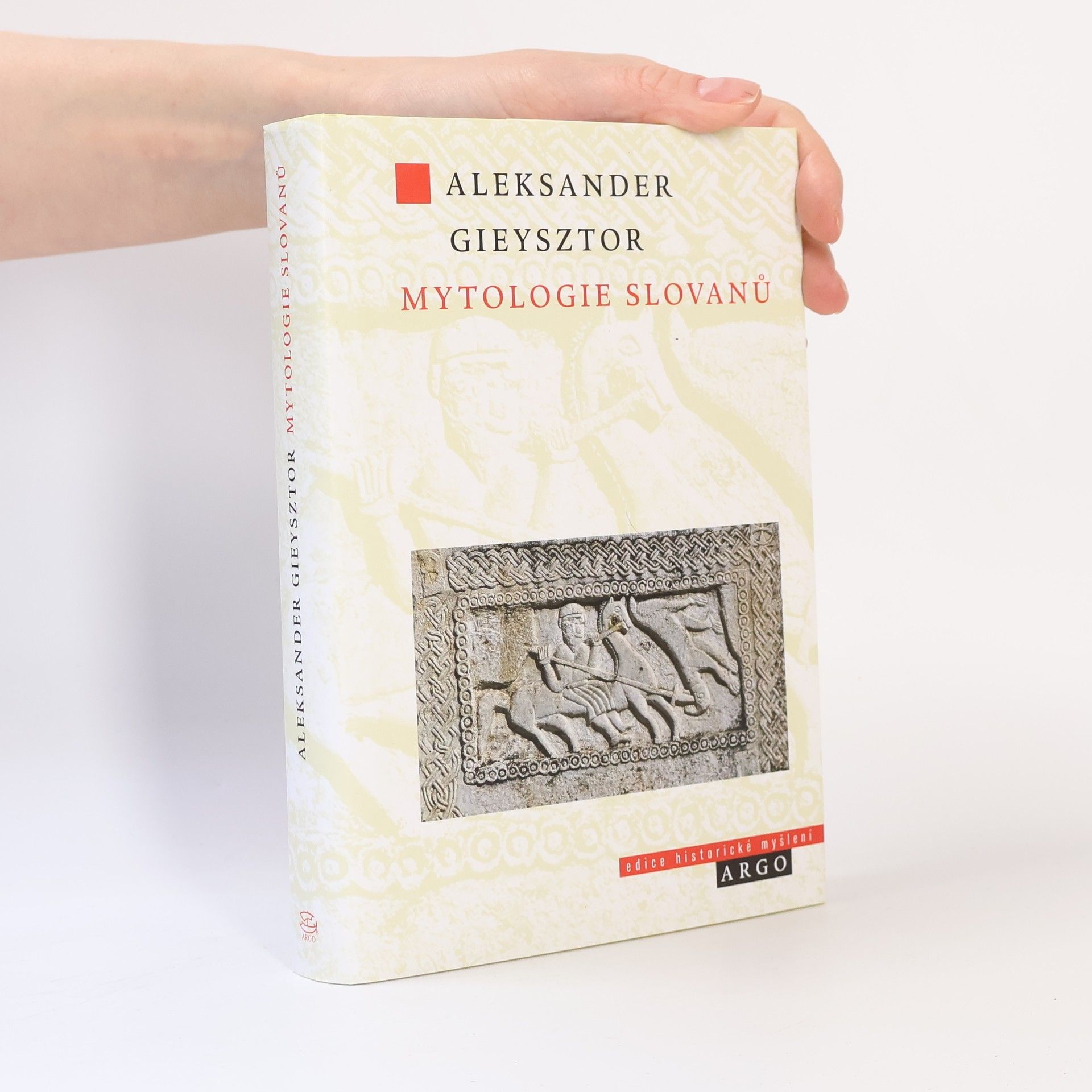 Aleksander Gieysztor Mytologie Slovanů