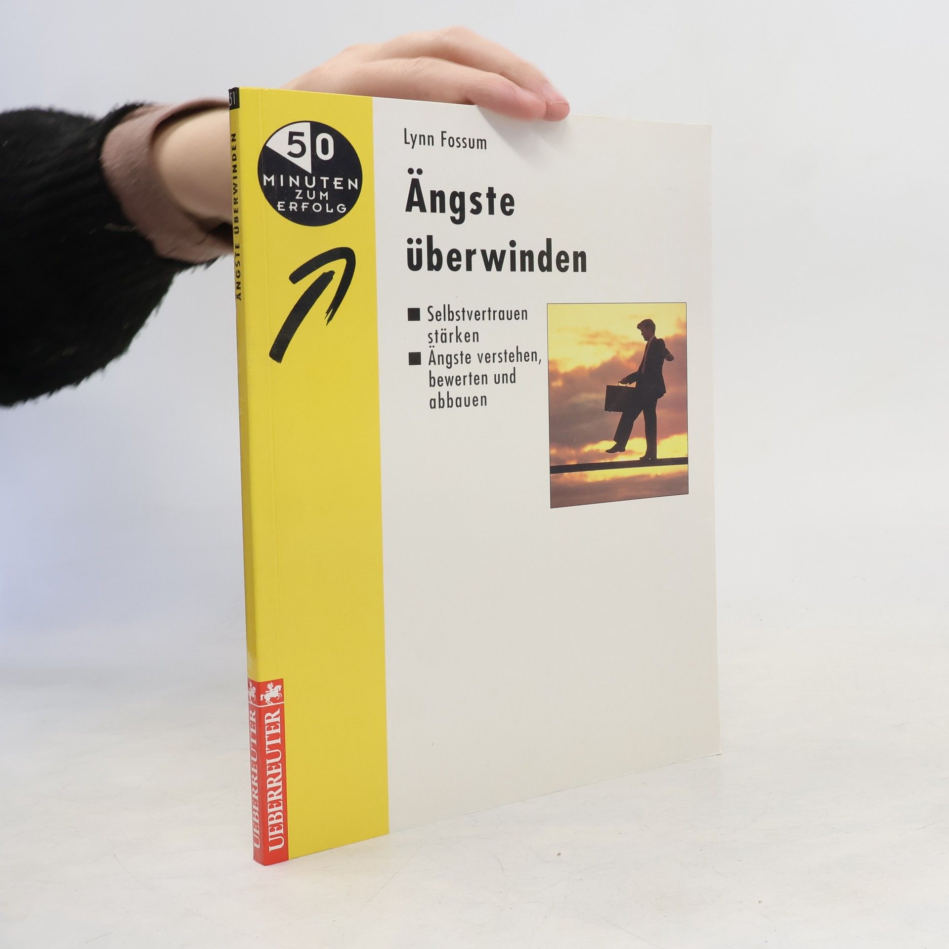 Lynn Fossum Ängste überwinden