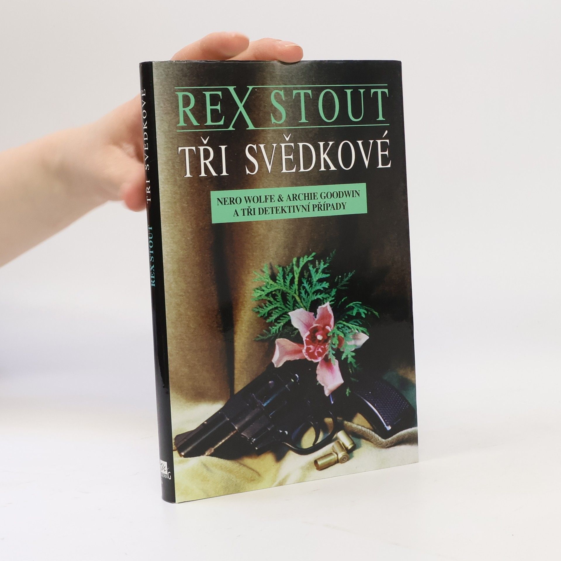 Rex Stout Tři svědkové