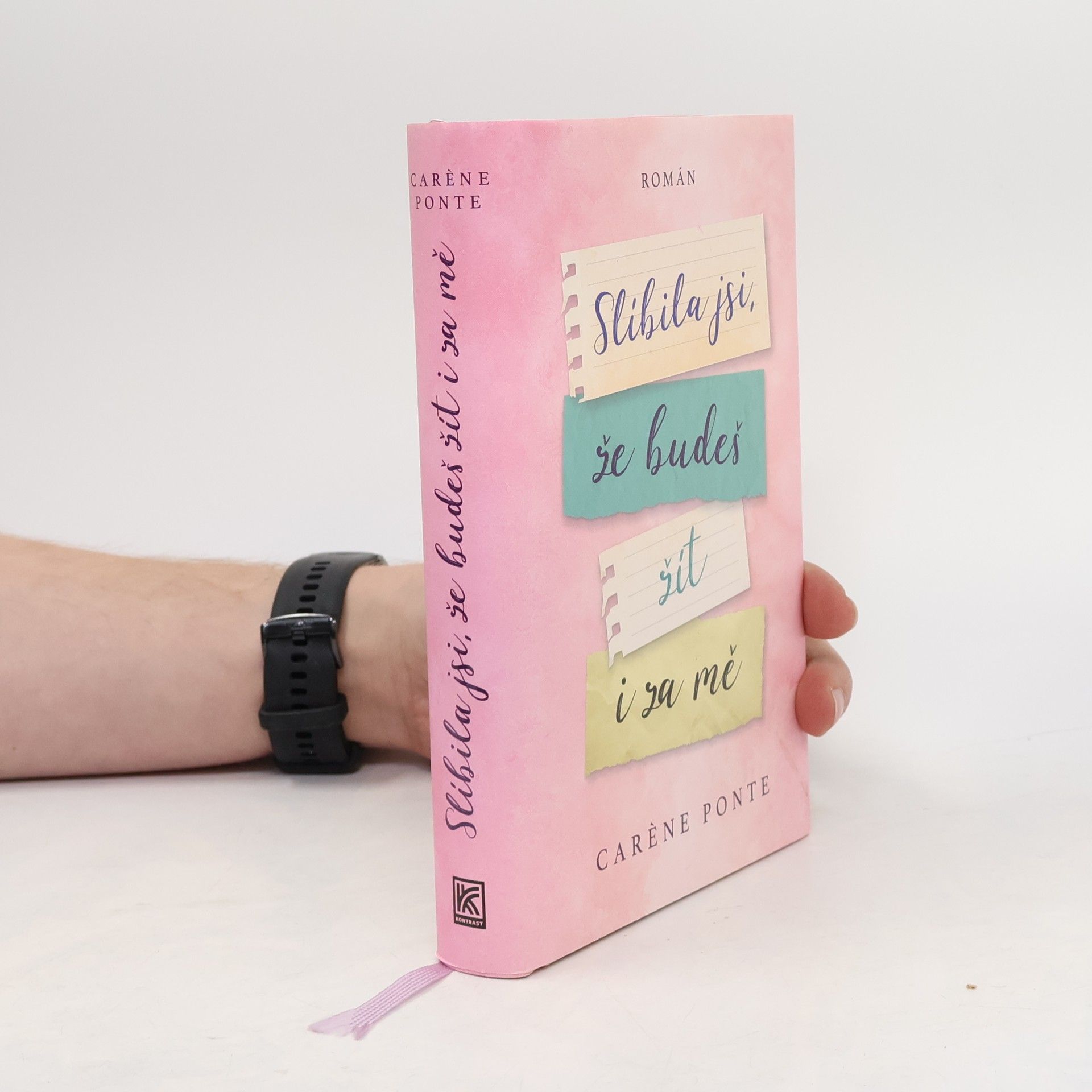 Carène Ponte Slíbila jsi, že budeš žít i za mě