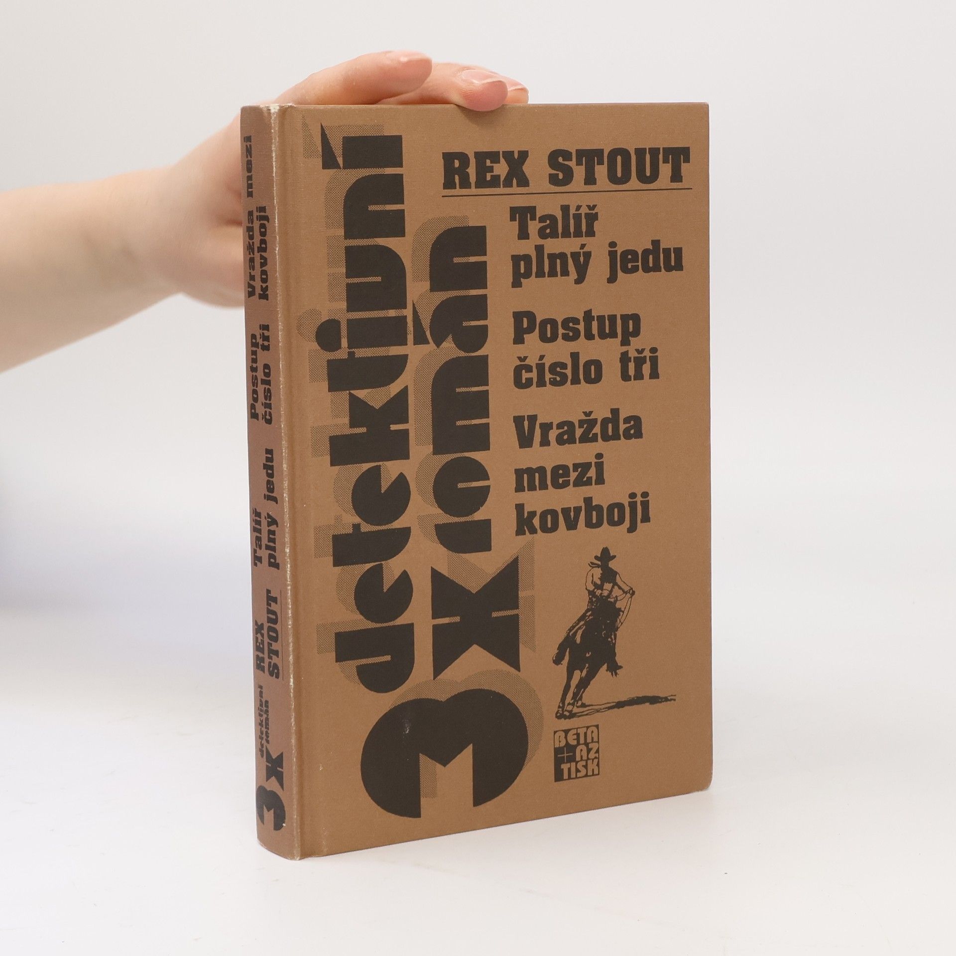 Rex Stout Talíř plný jedu, Postup číslo tři, Vražda mezi kovboji
