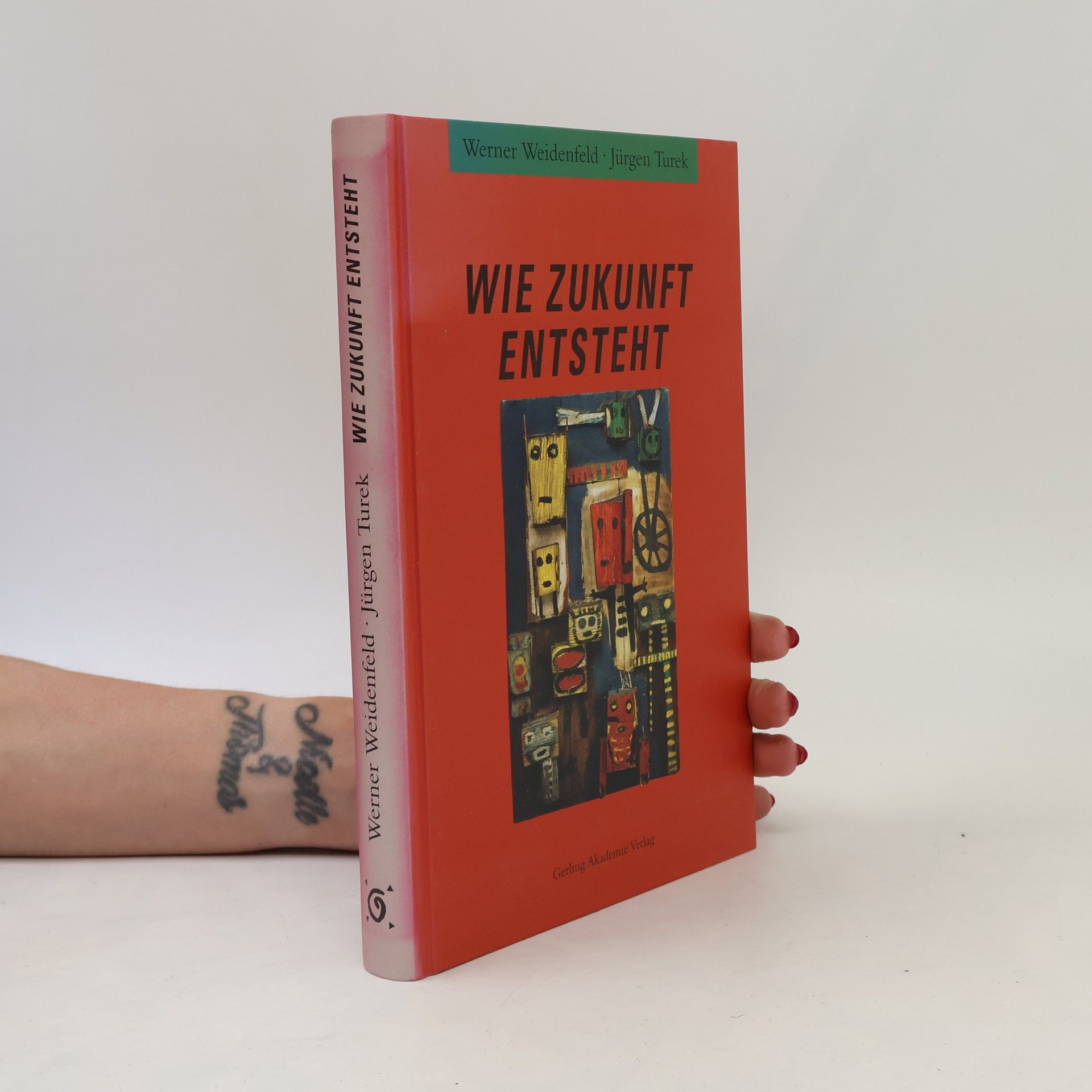 Werner Wiedenfeld Wie Zukunft entsteht