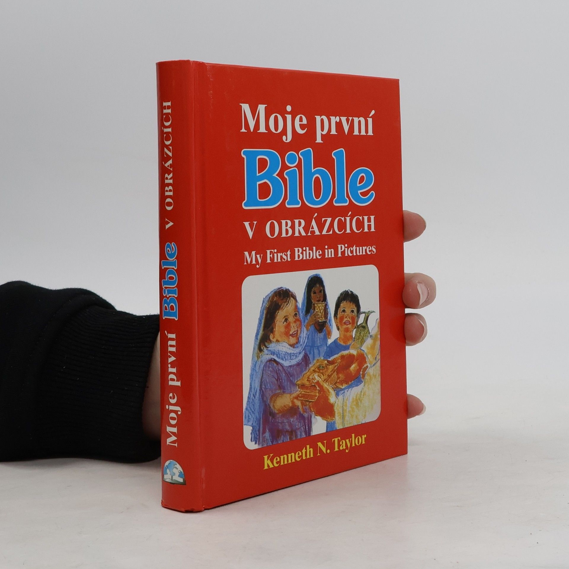 Kenneth N. Taylor Moje první Bible v obrázcích. My First Bible in Pictures