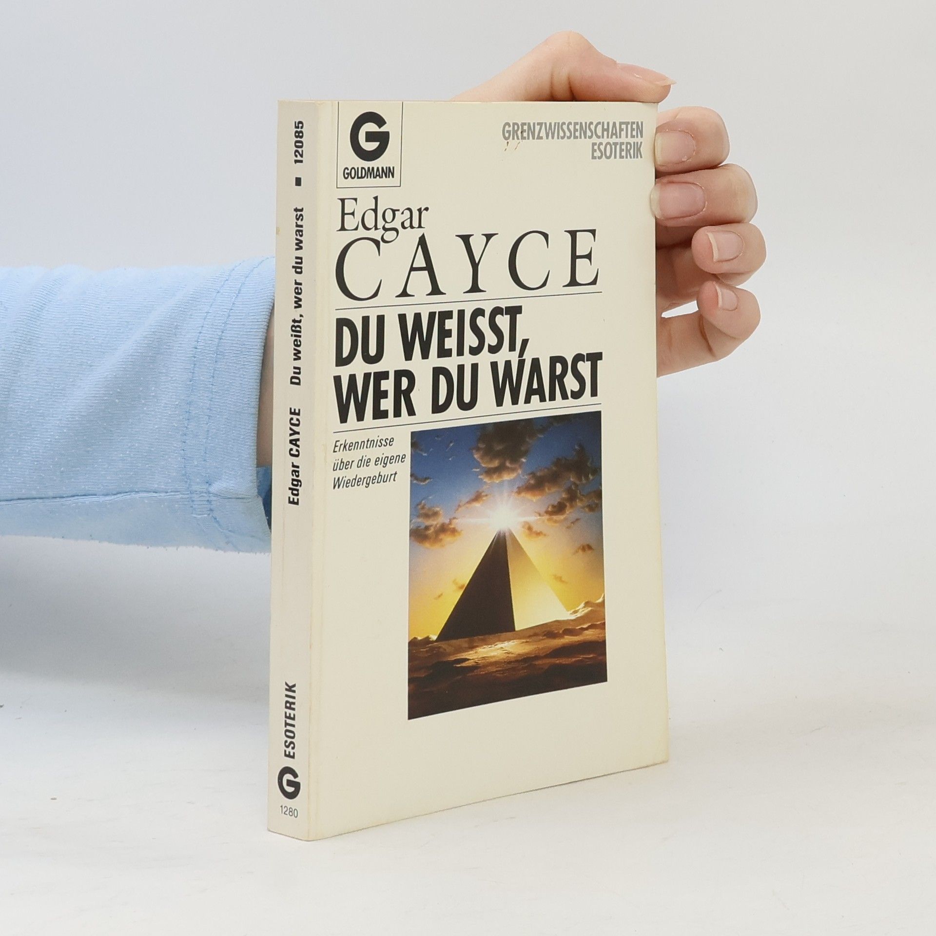 Du weisst, wer Du warst