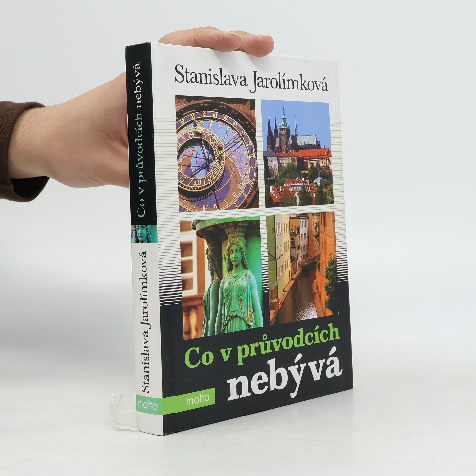 Stanislava Jarolímková Co v průvodcích nebývá