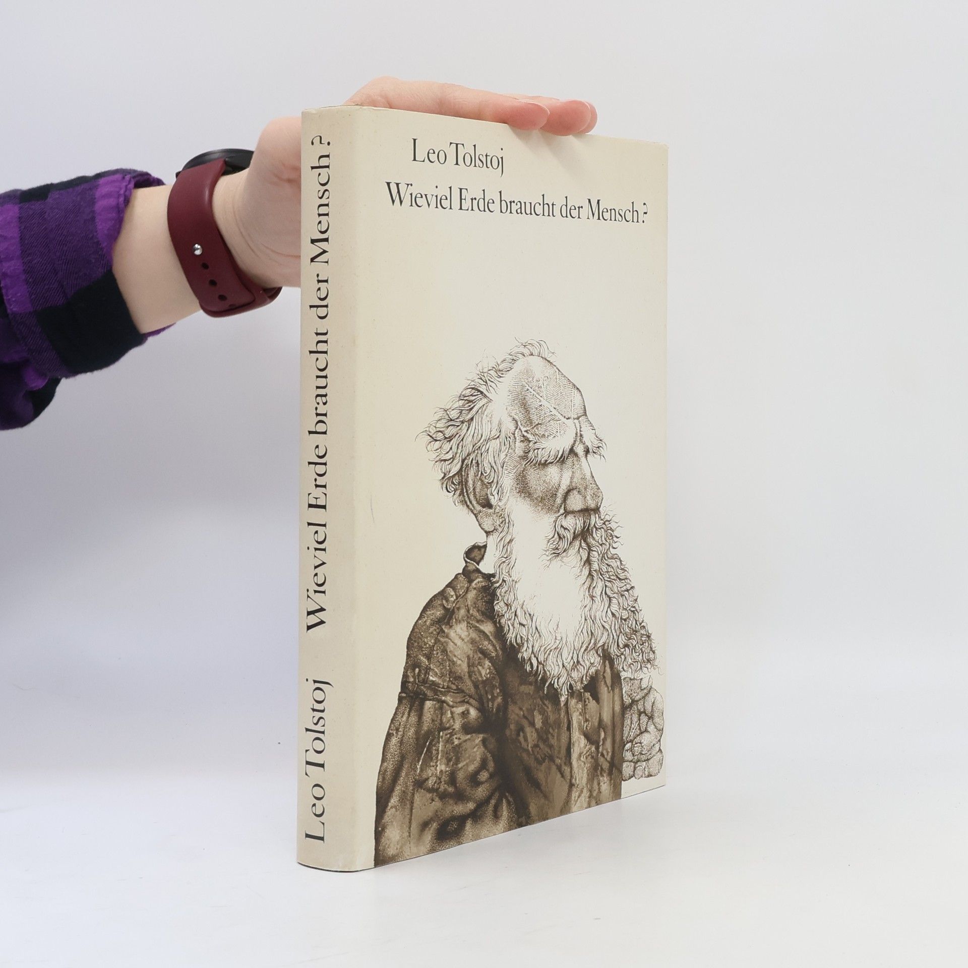 Lew Nikolajewitsch Tolstoi Wieviel Erde braucht der Mensch?