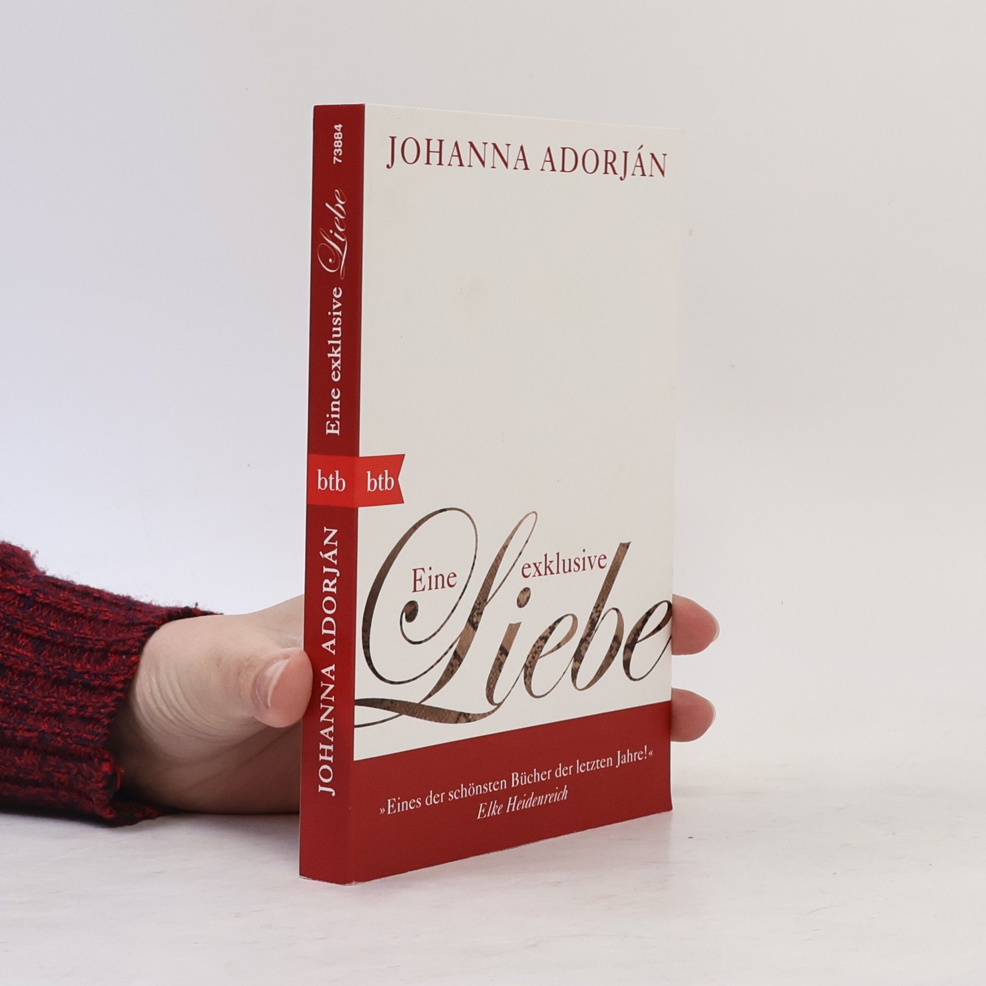 Johanna Adorján Eine exklusive Liebe