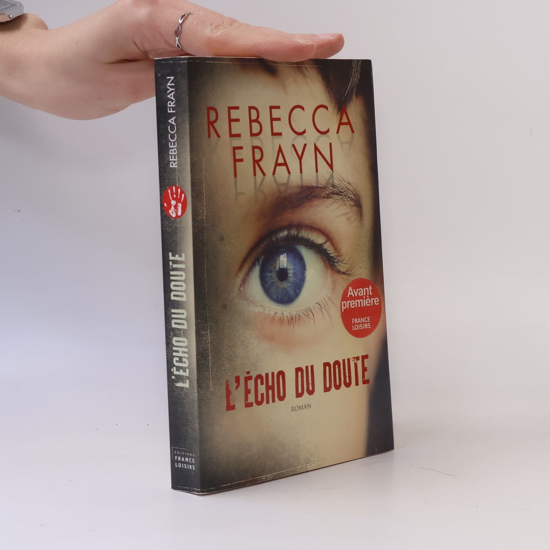 Rebecca Frayn L'écho du doute
