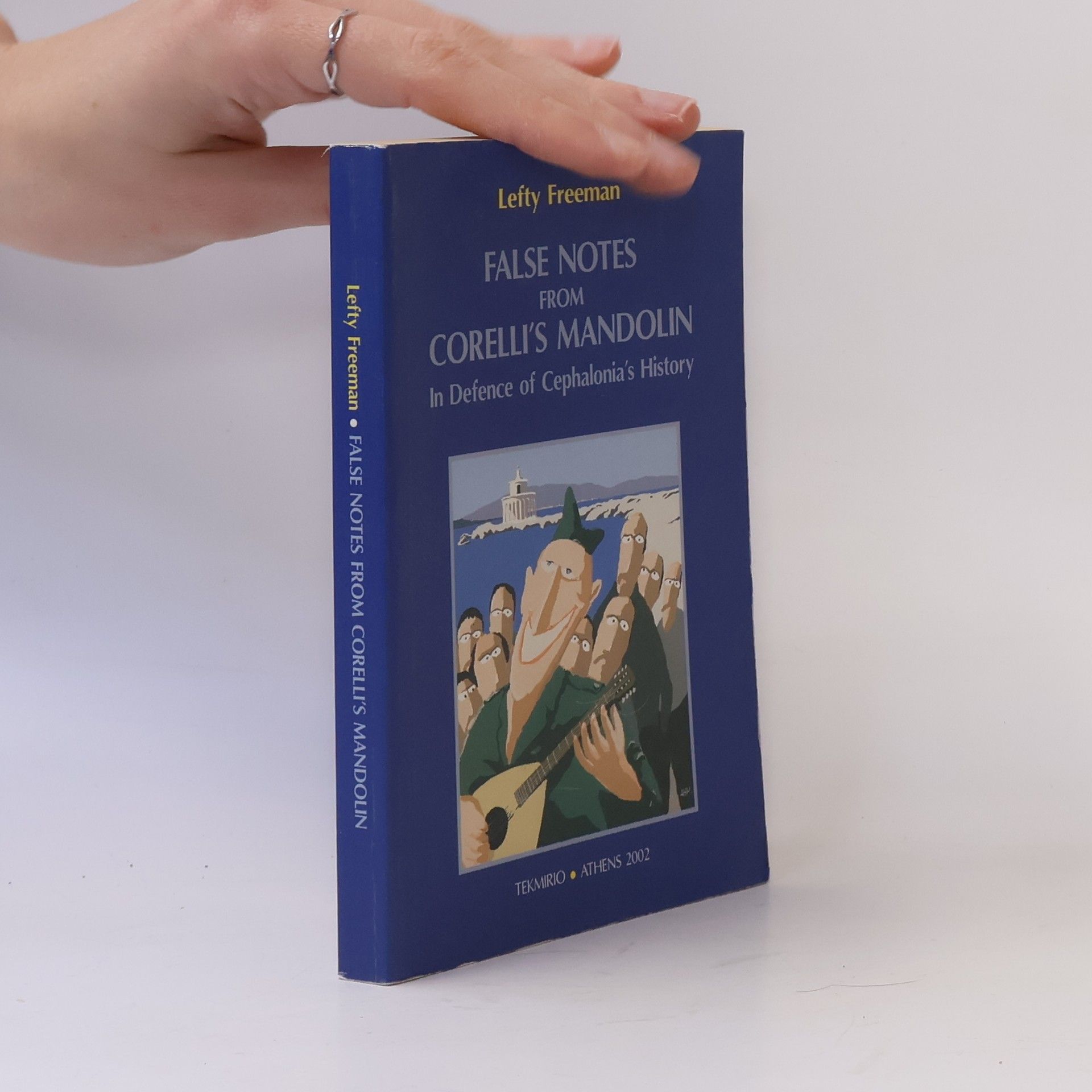 Lefty Freeman False Notes from Corelli's Mandolin