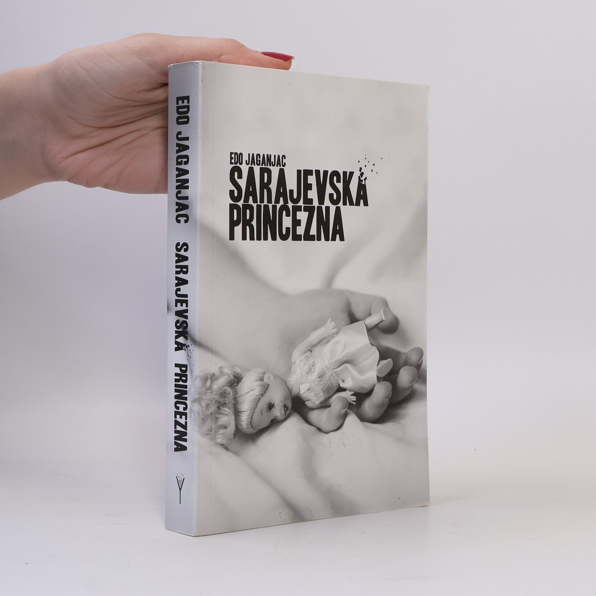 Edib Jaganjac Sarajevská princezna