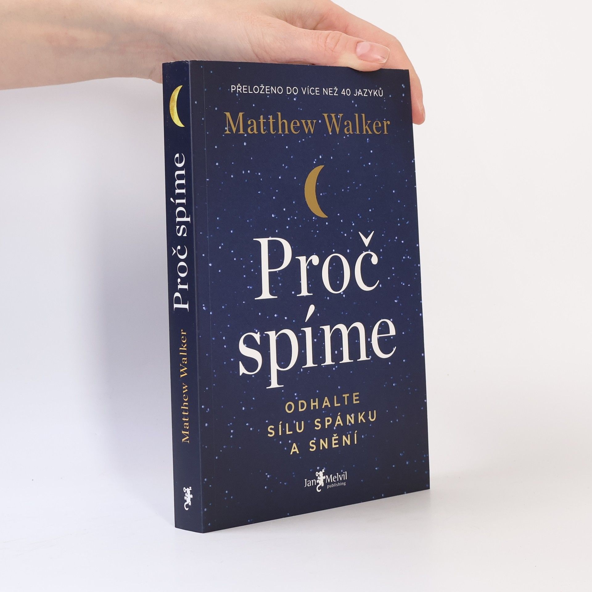 Matthew Walker Proč spíme