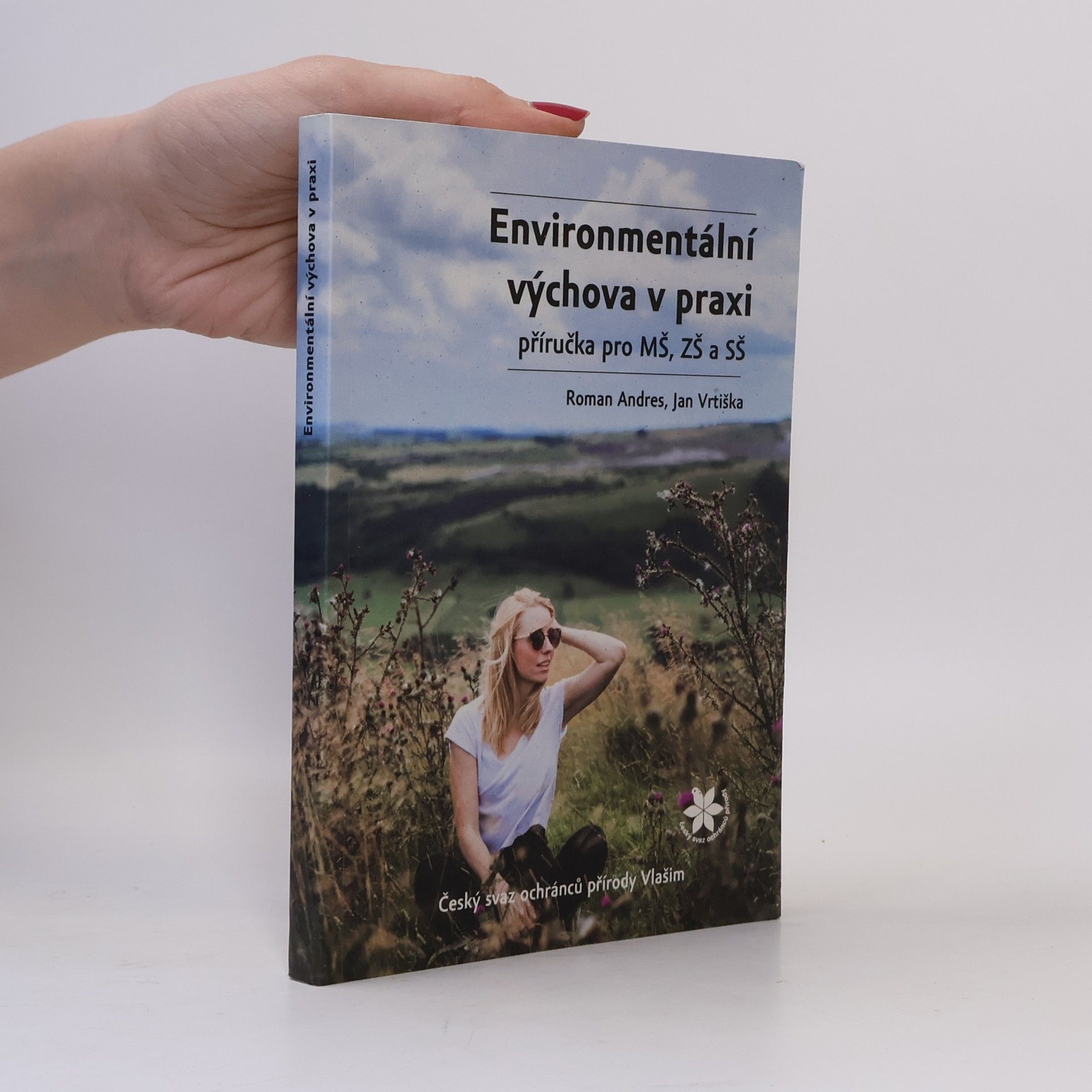 Jan Vrtiška Environmentální výchova v praxi